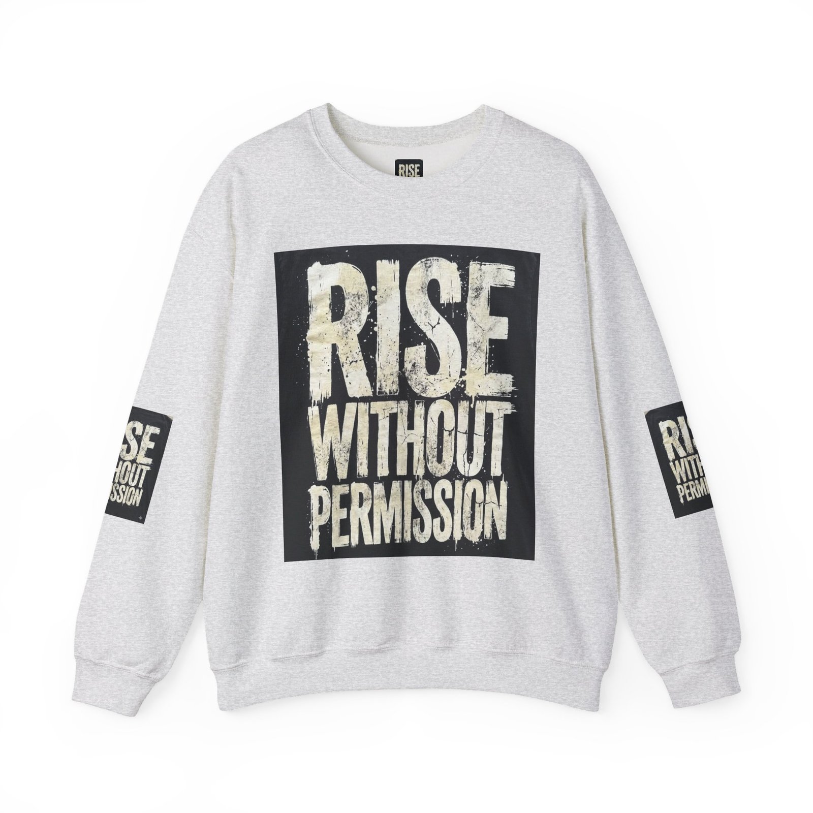 Crewneck Sweatshirt — "RISE WITHOUT PERMISSION" Bold Graphic - Image 5