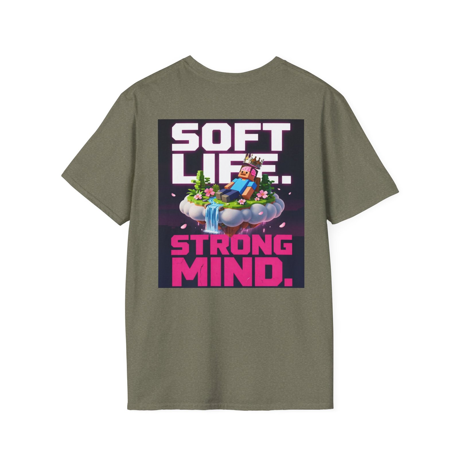 Soft Life Strong Mind T-Shirt — Relaxed Gamer Chill Vibe Tee - Image 20