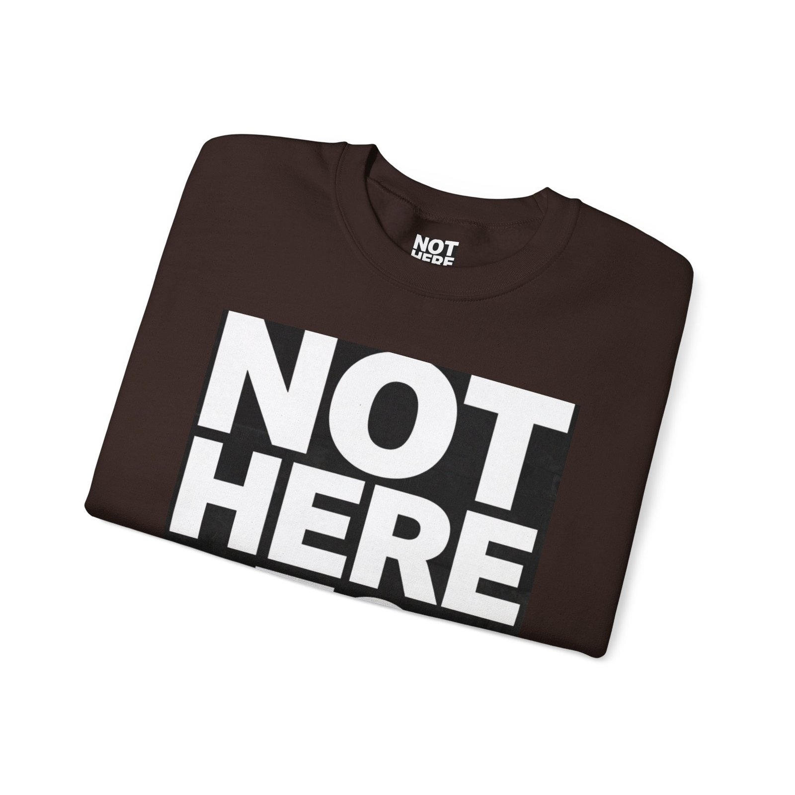 Crewneck Sweatshirt — “Not Here to Blend” Bold Graphic Crewneck - Image 27