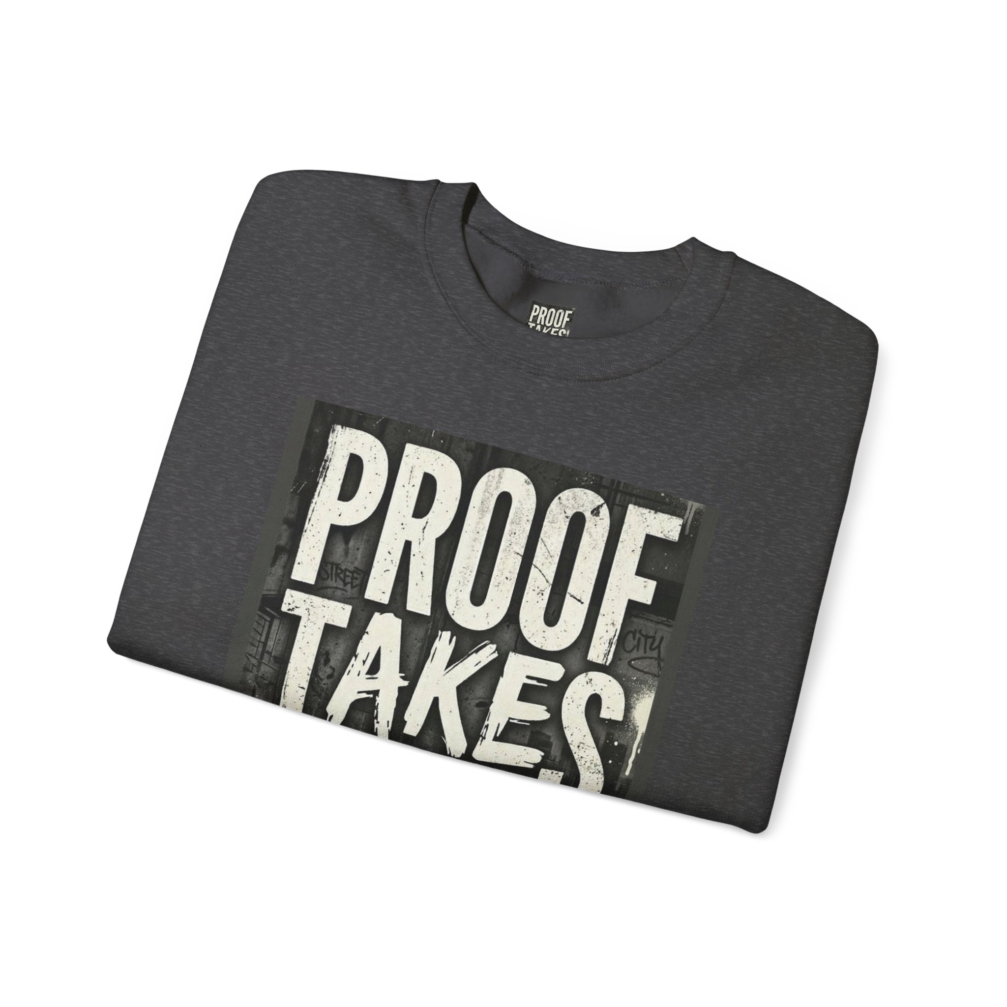 Proof Takes Time Sweatshirt — Motivational Graphic Crewneck - Image 35