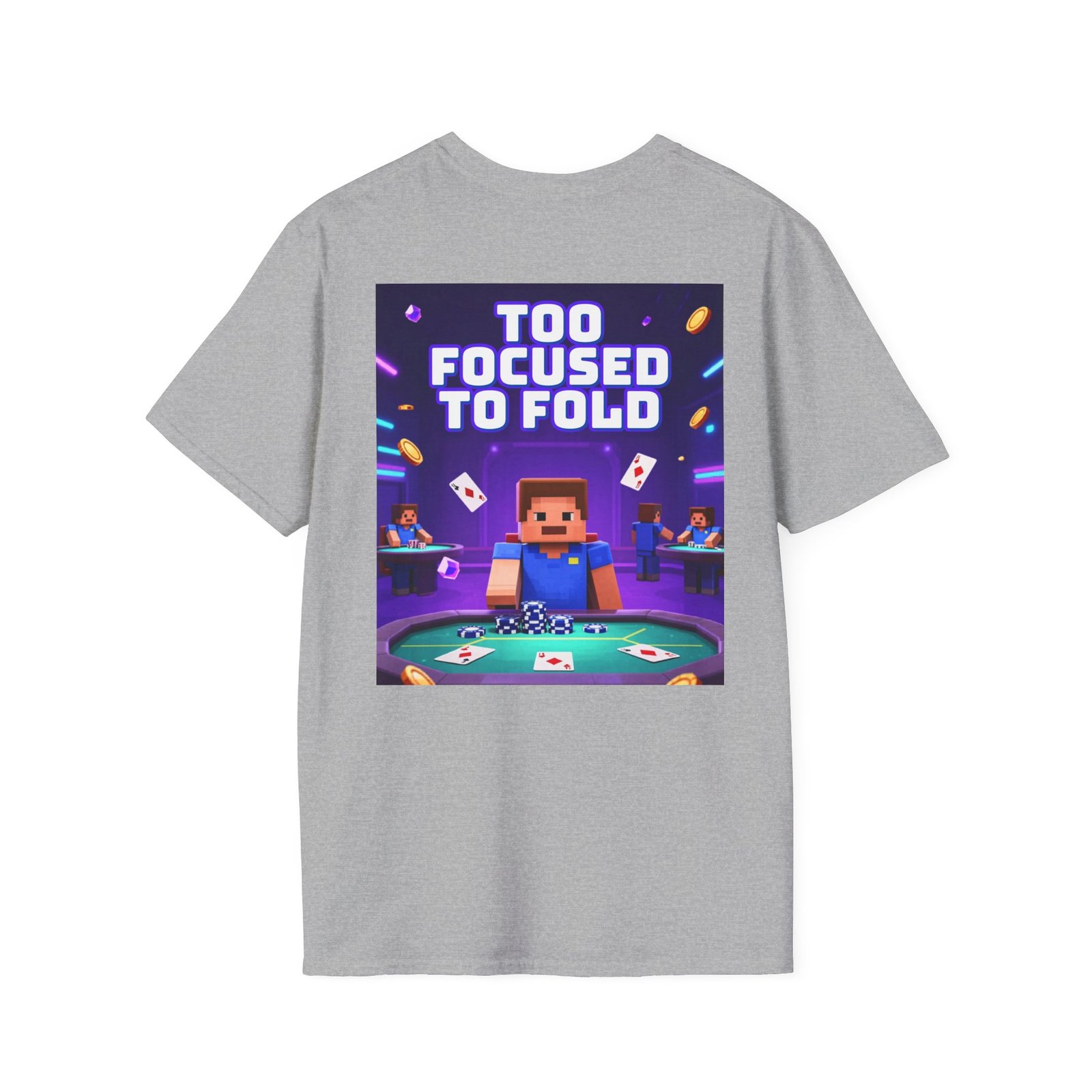 Poker T-Shirt — "Too Focused to Fold" Gaming Tee - Image 16