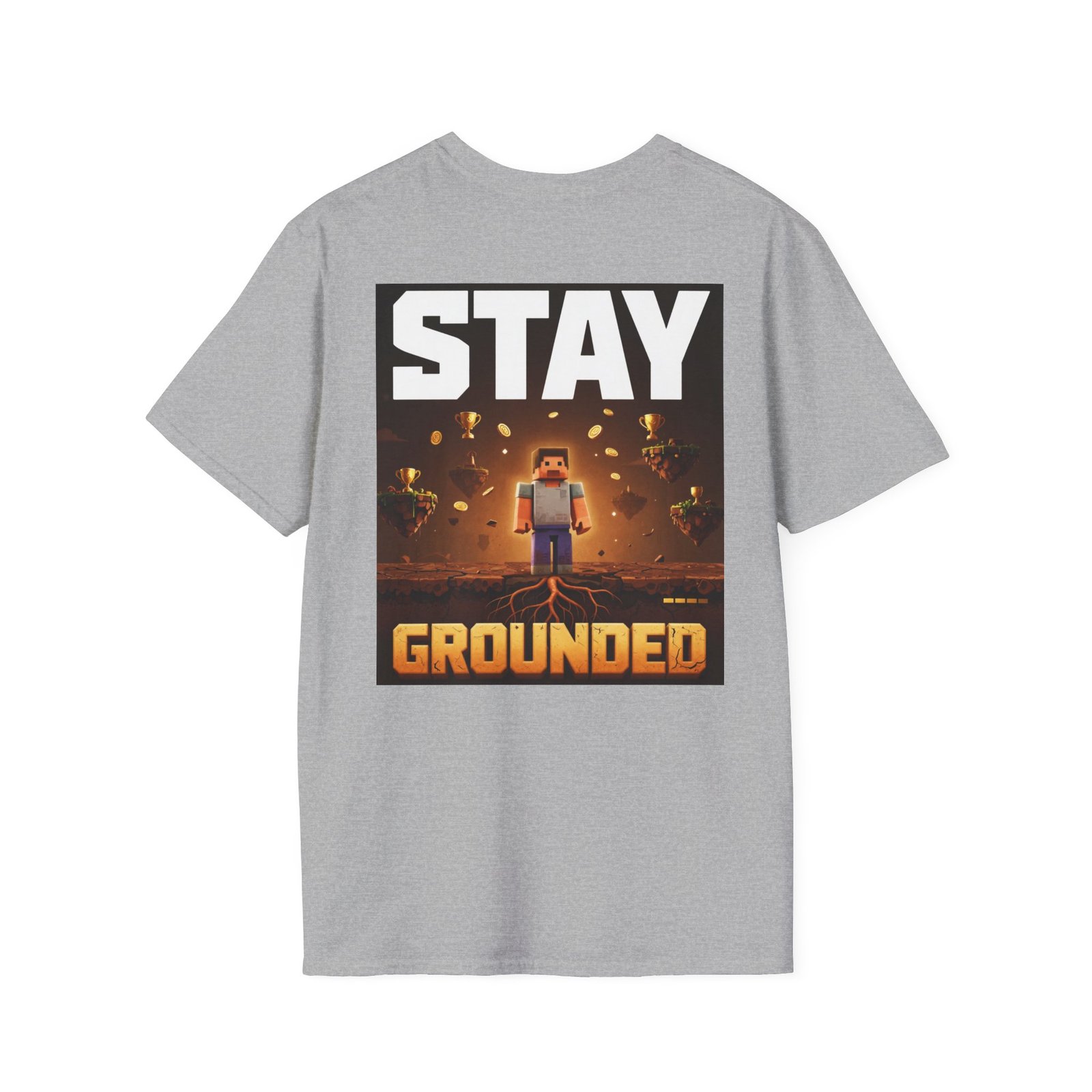 Stay Grounded T-Shirt — Minecraft-Inspired 'STAY GROUNDED' Gaming Tee - Image 16