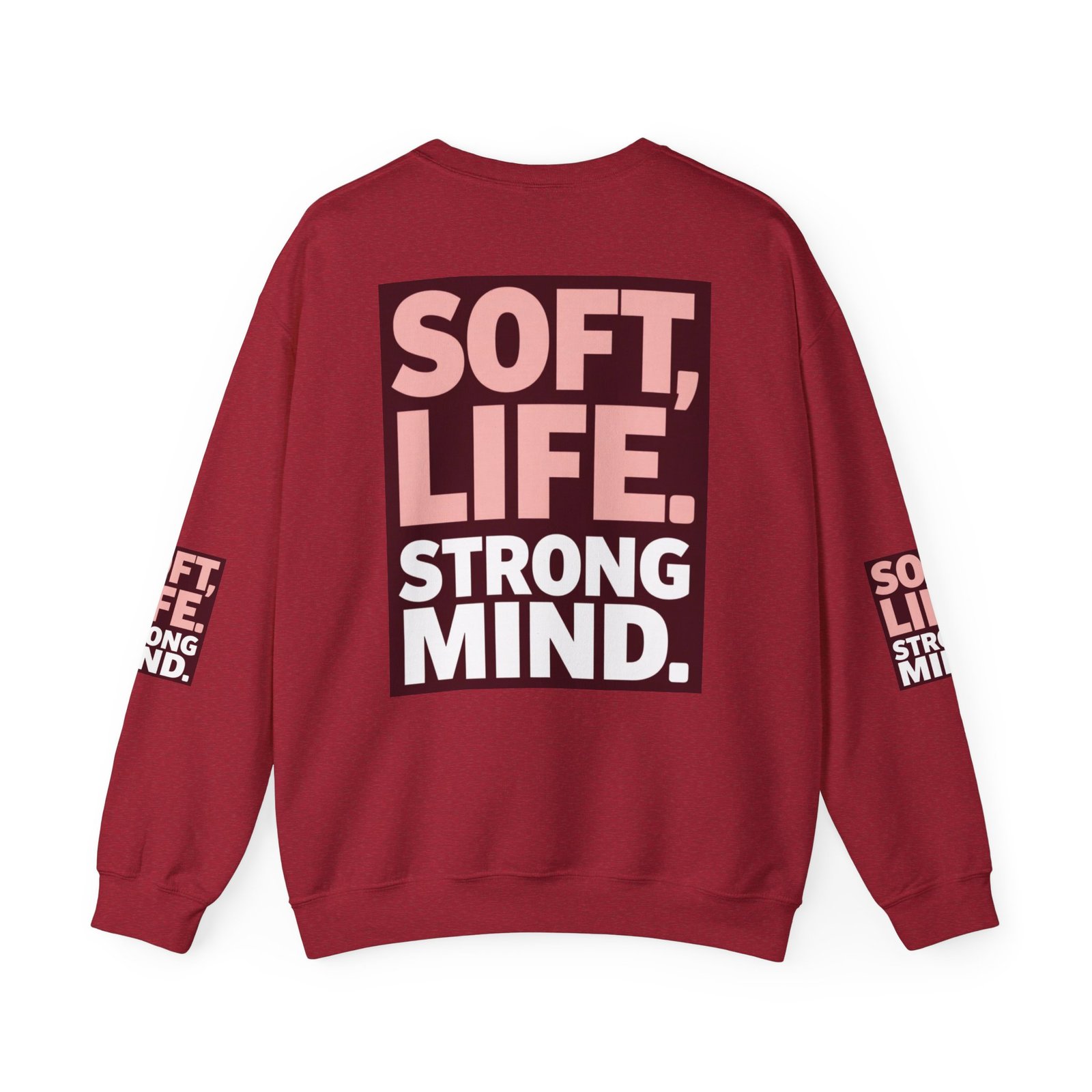 Soft Life Strong Mind Sweatshirt — Inspirational Graphic Crewneck - Image 50