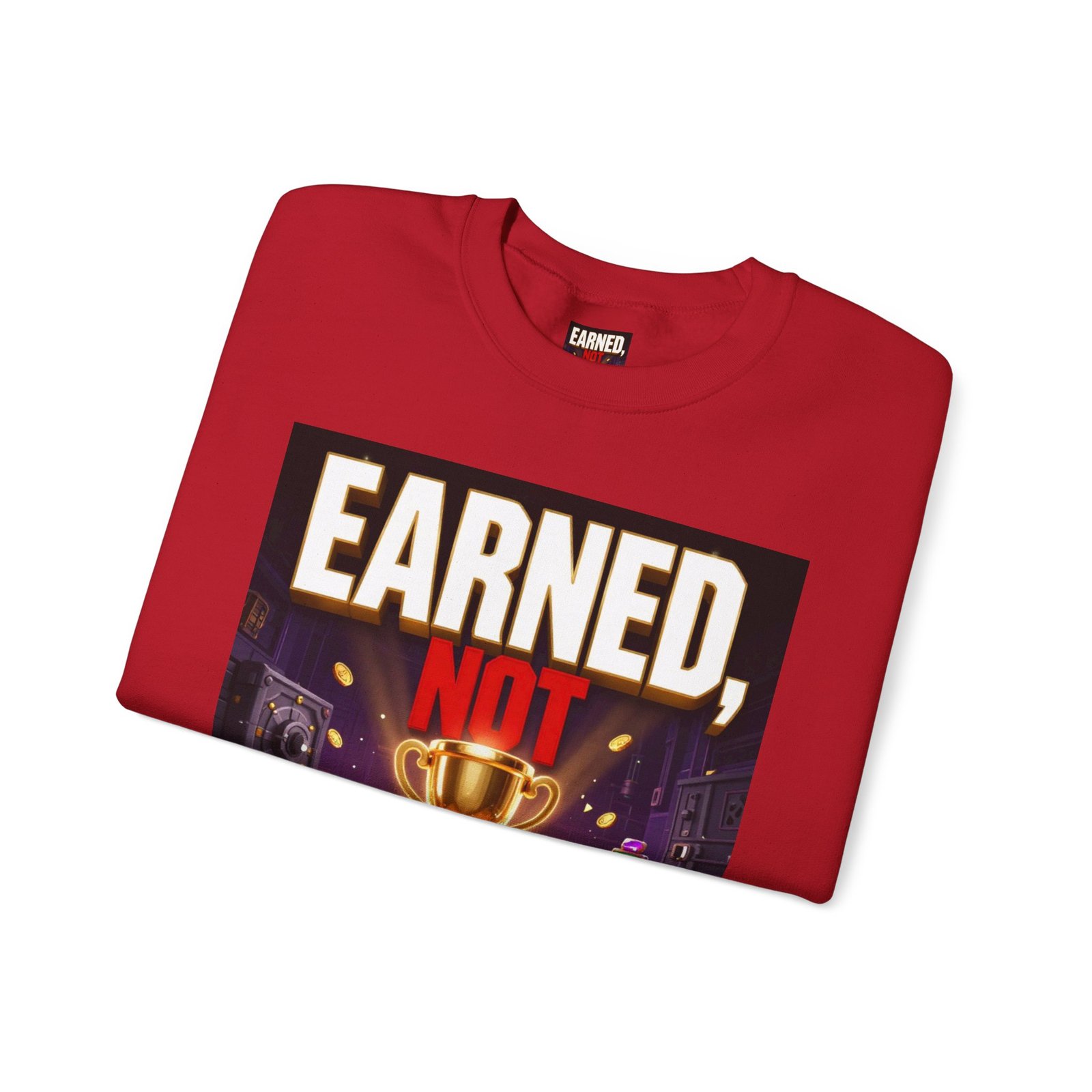 Crewneck Sweatshirt — "Earned, Not Explained" Trophy Graphic - Image 55