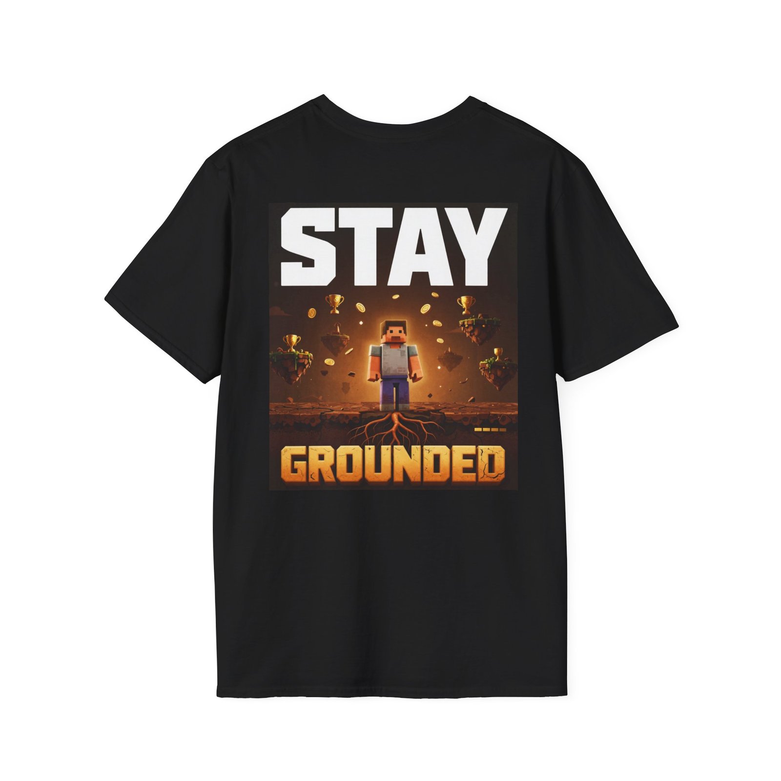 Stay Grounded T-Shirt — Minecraft-Inspired 'STAY GROUNDED' Gaming Tee - Image 8