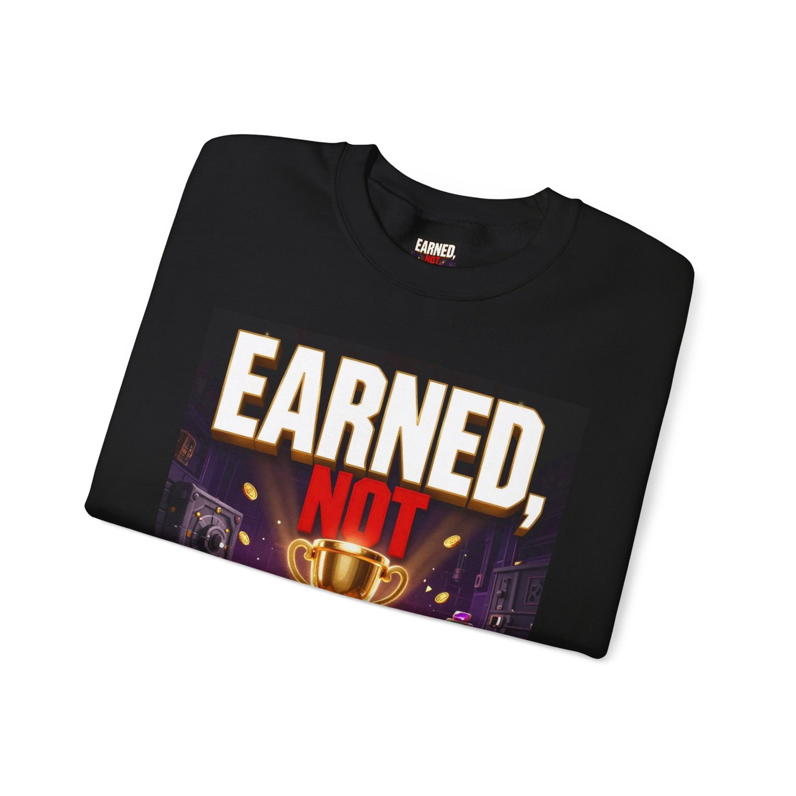 Crewneck Sweatshirt — "Earned, Not Explained" Trophy Graphic - Image 19