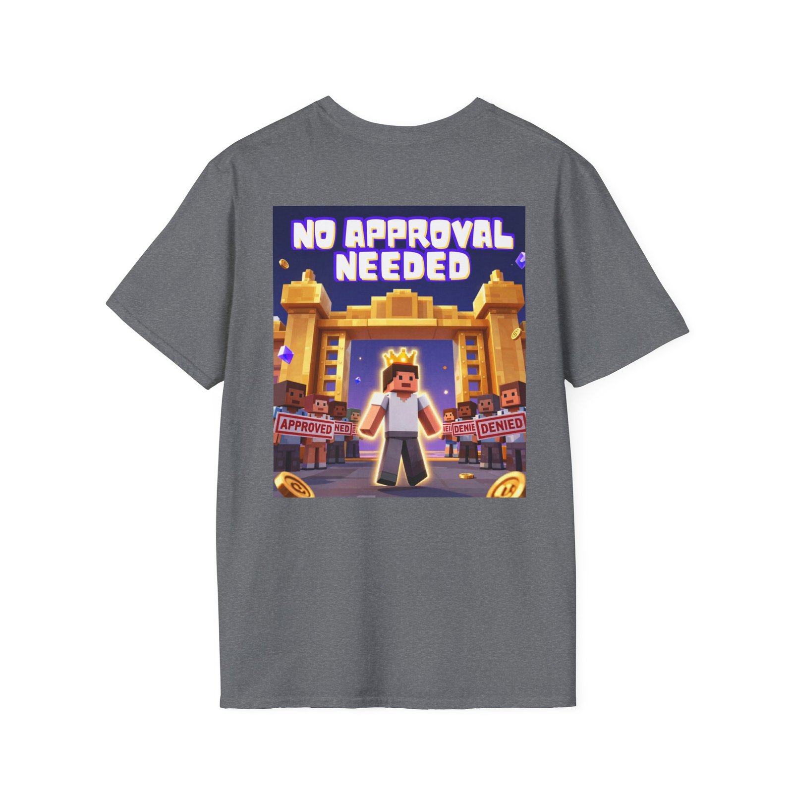No Approval Needed T‑Shirt — Bold Roblox-style Gamer Tee - Image 24