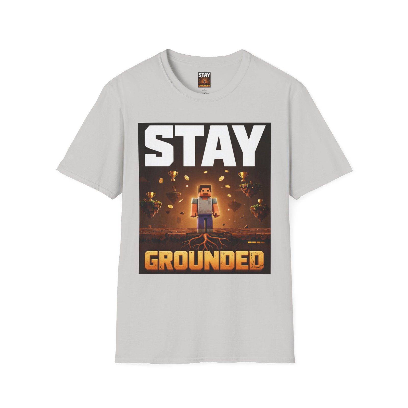 Stay Grounded T-Shirt — Minecraft-Inspired 'STAY GROUNDED' Gaming Tee - Image 11