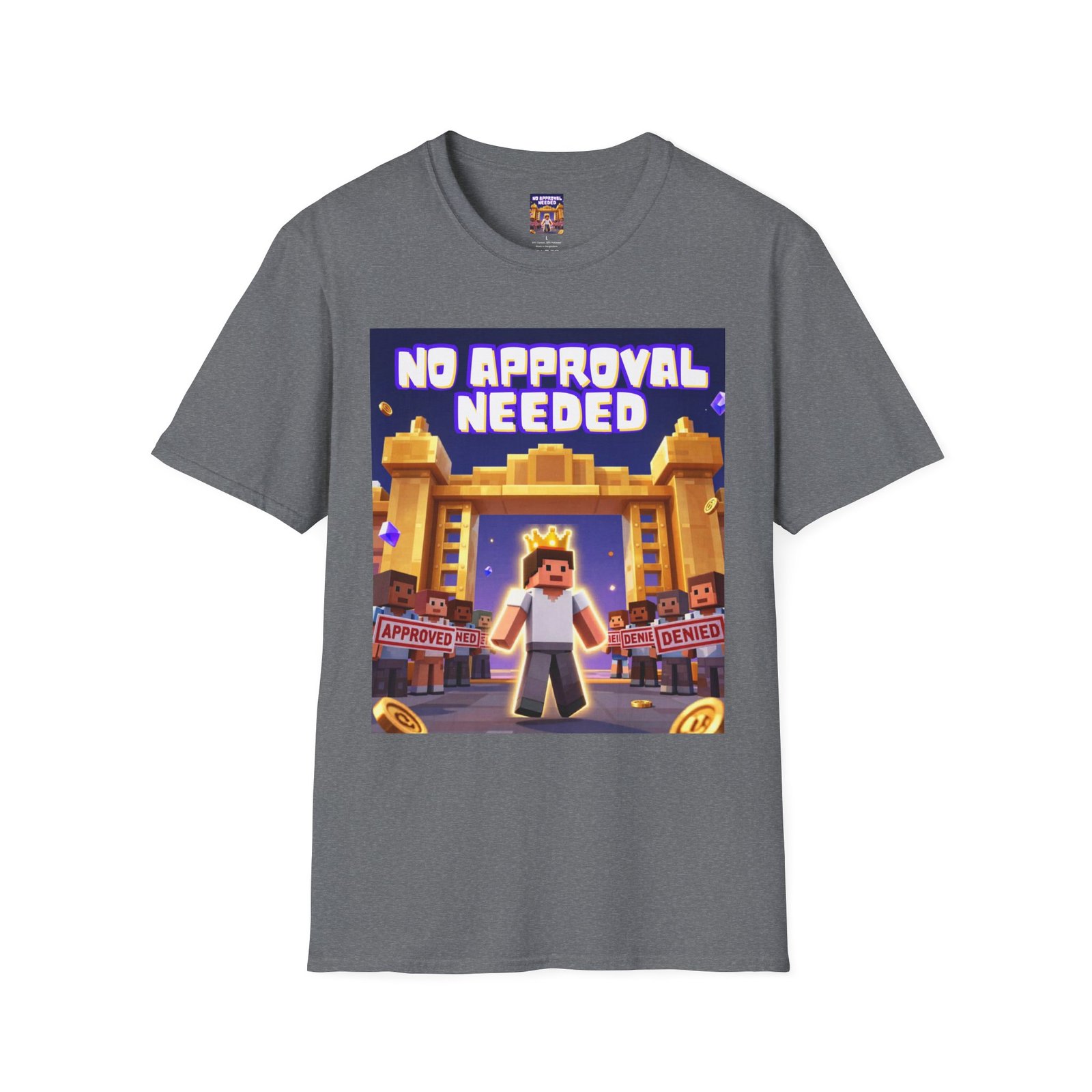 No Approval Needed T‑Shirt — Bold Roblox-style Gamer Tee - Image 23