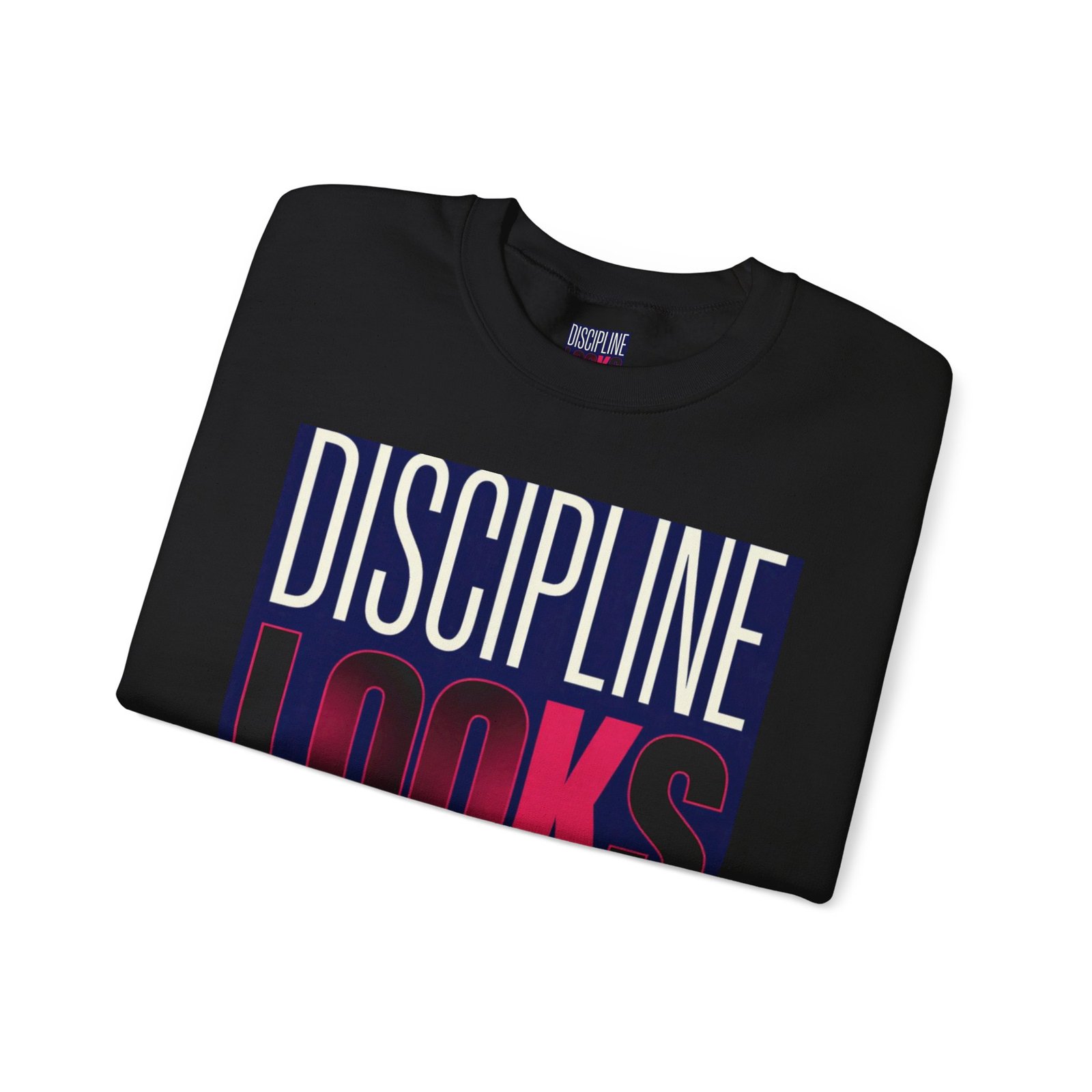 Discipline Looks Good Sweatshirt — Motivational Graphic Crewneck - Image 19