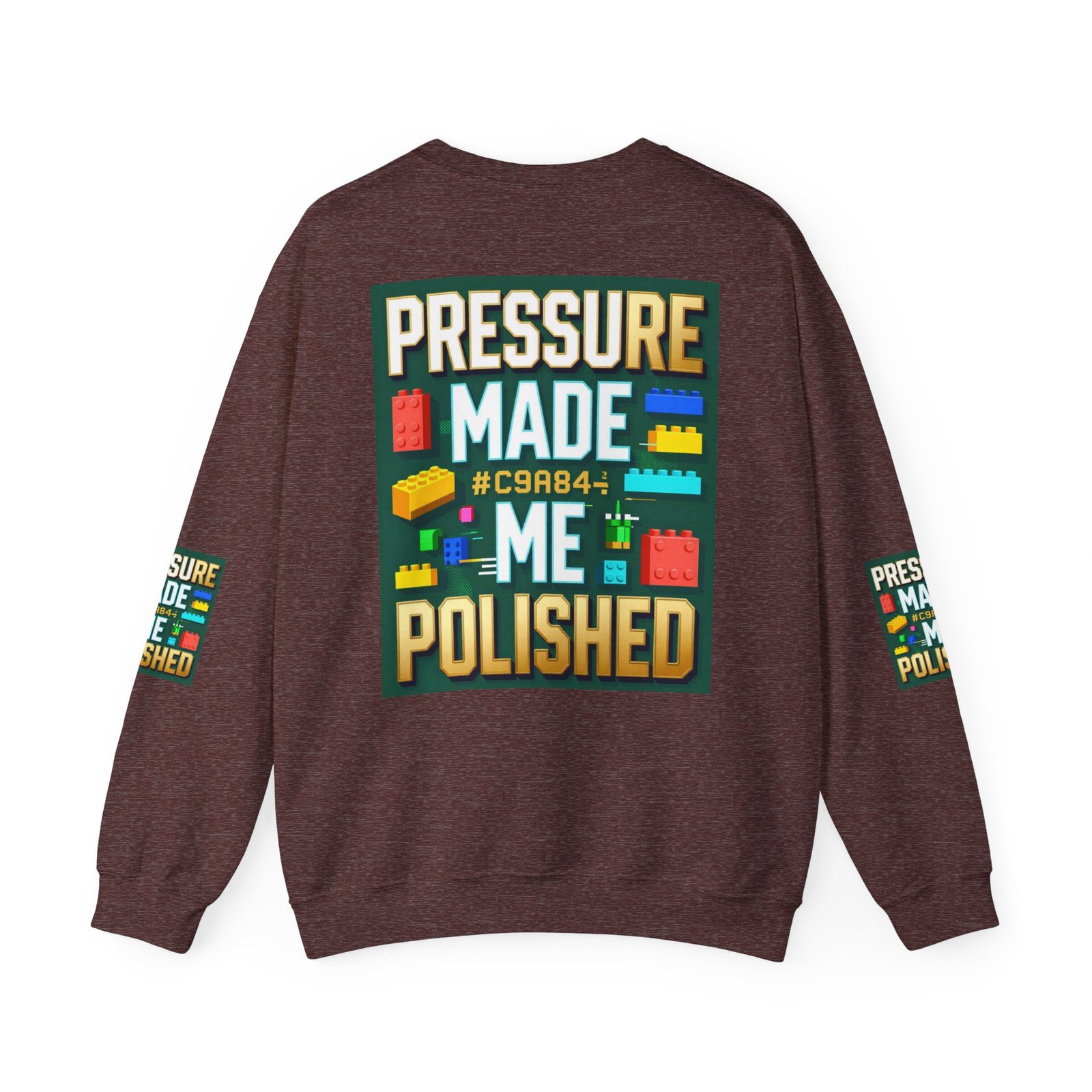 Graphic Sweatshirt — "Pressure Made Me Polished" Building Block Crewneck - Image 14