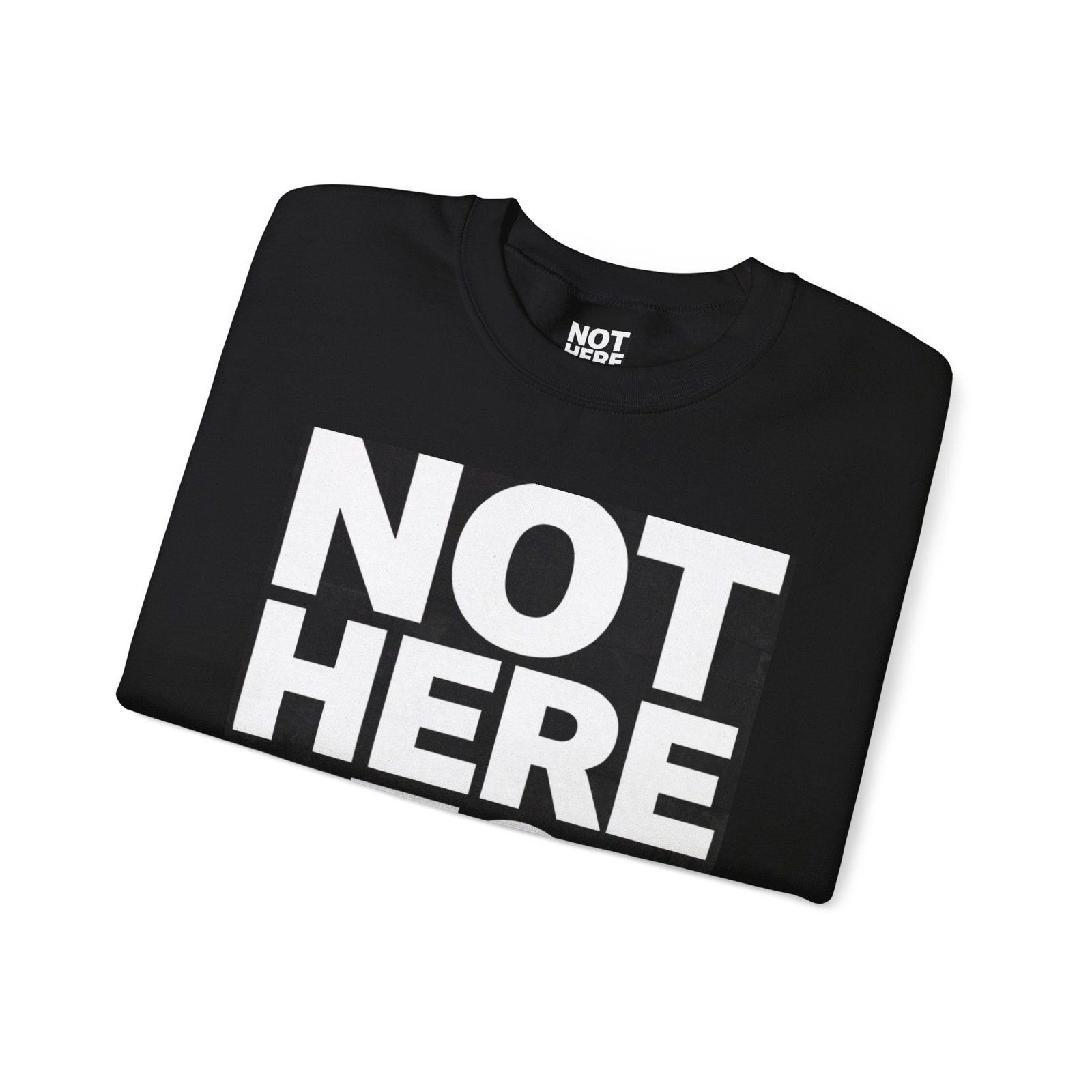 Crewneck Sweatshirt — “Not Here to Blend” Bold Graphic Crewneck - Image 19