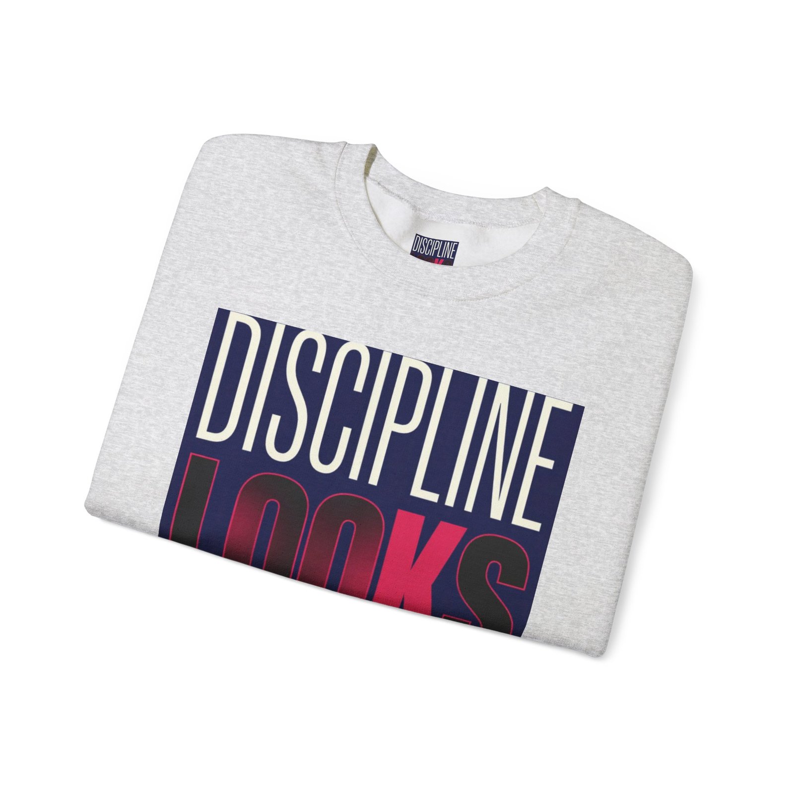 Discipline Looks Good Sweatshirt — Motivational Graphic Crewneck - Image 11