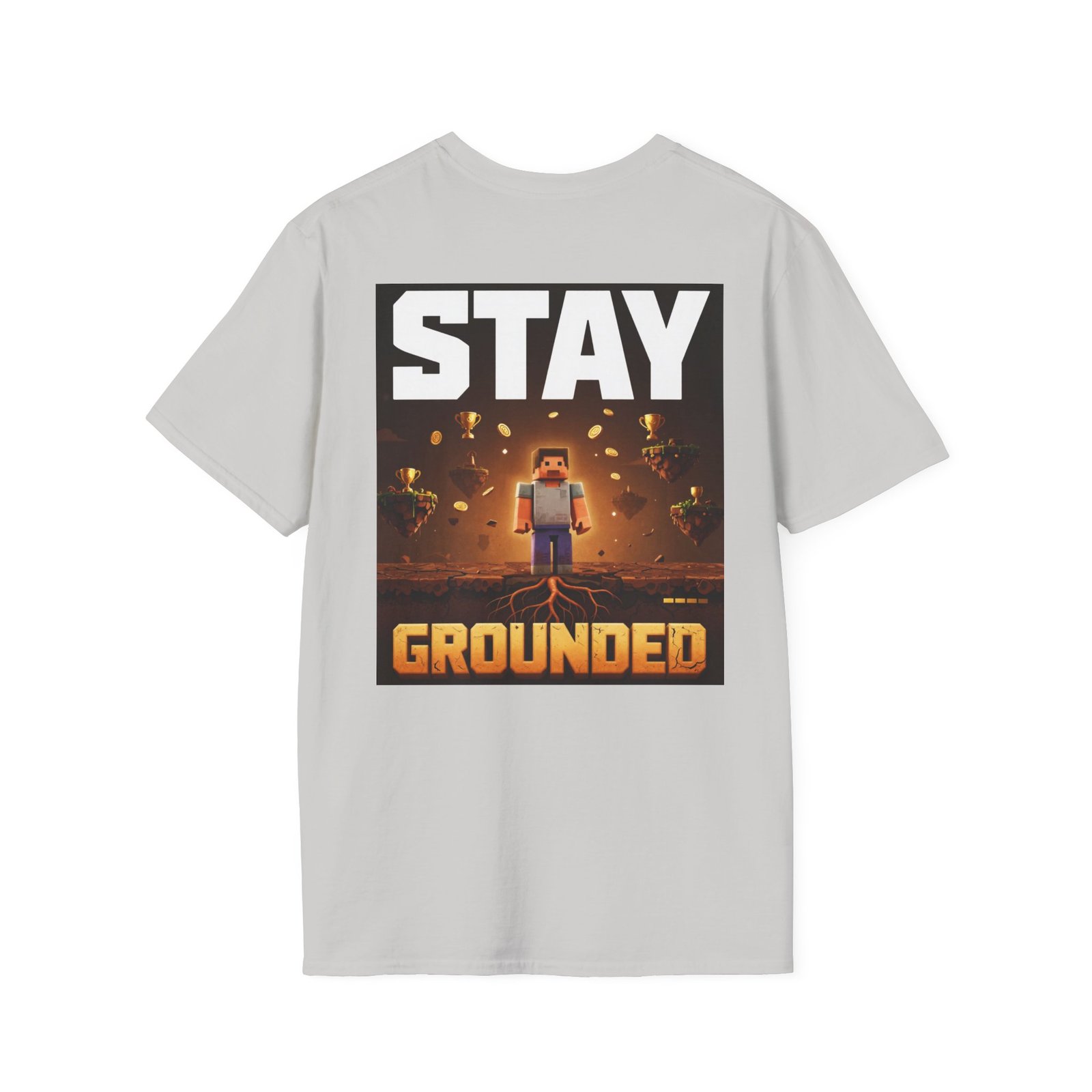 Stay Grounded T-Shirt — Minecraft-Inspired 'STAY GROUNDED' Gaming Tee - Image 12