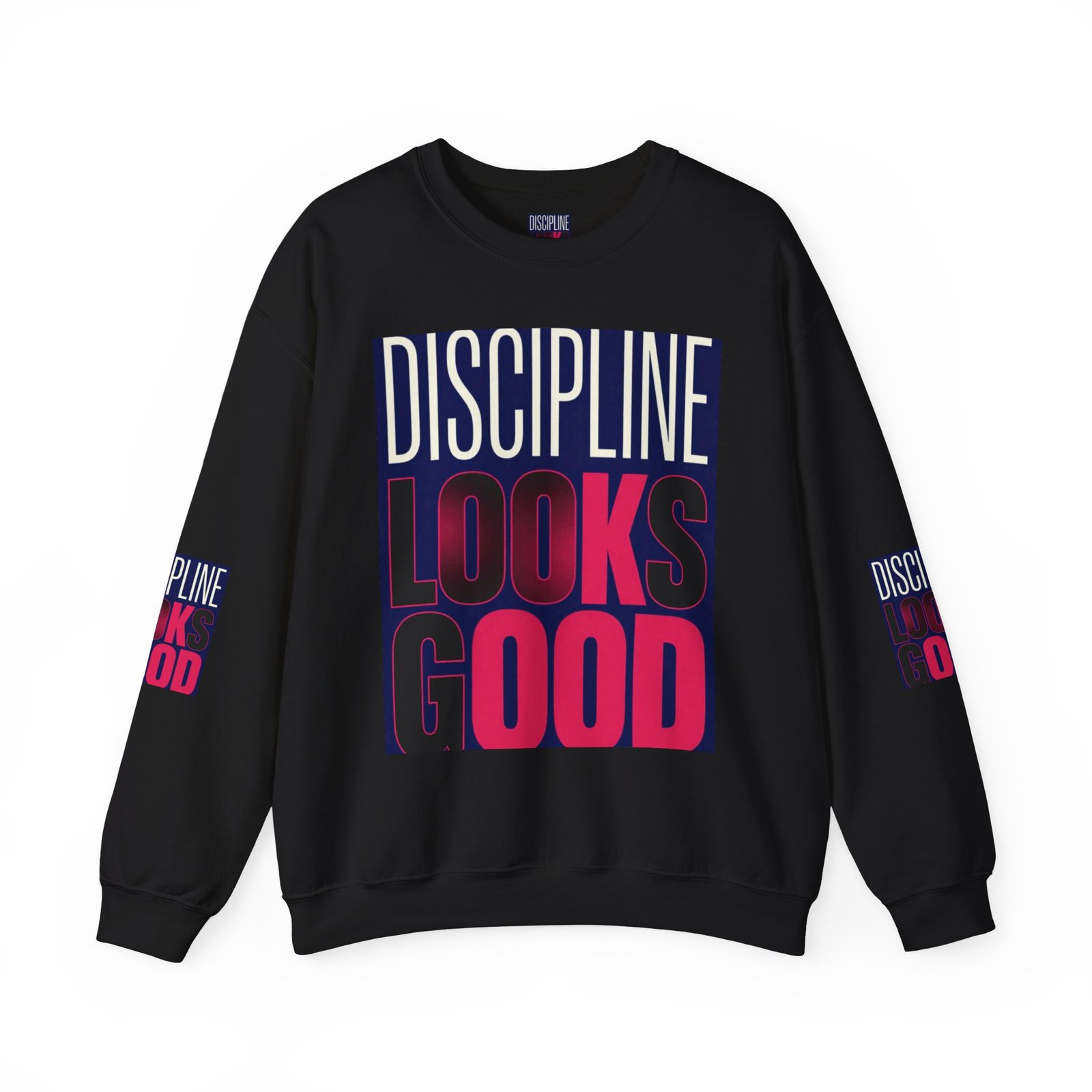 Discipline Looks Good Sweatshirt — Motivational Graphic Crewneck - Image 17