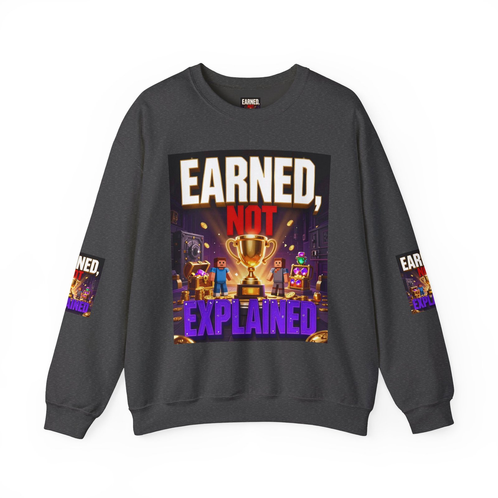 Crewneck Sweatshirt — "Earned, Not Explained" Trophy Graphic - Image 33