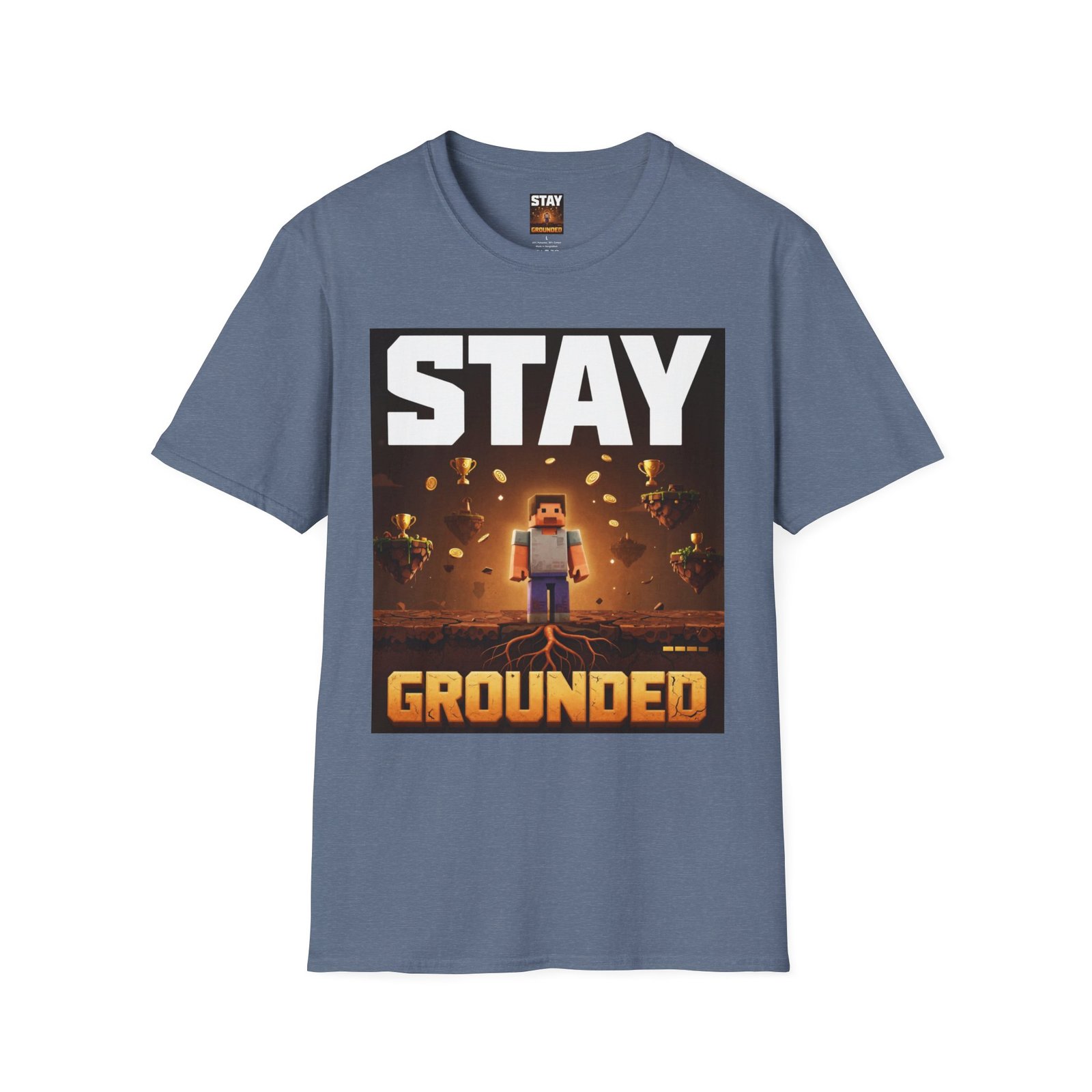 Stay Grounded T-Shirt — Minecraft-Inspired 'STAY GROUNDED' Gaming Tee - Image 31