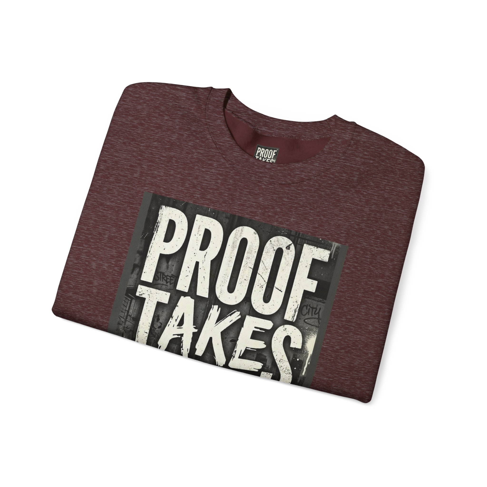 Proof Takes Time Sweatshirt — Motivational Graphic Crewneck - Image 15