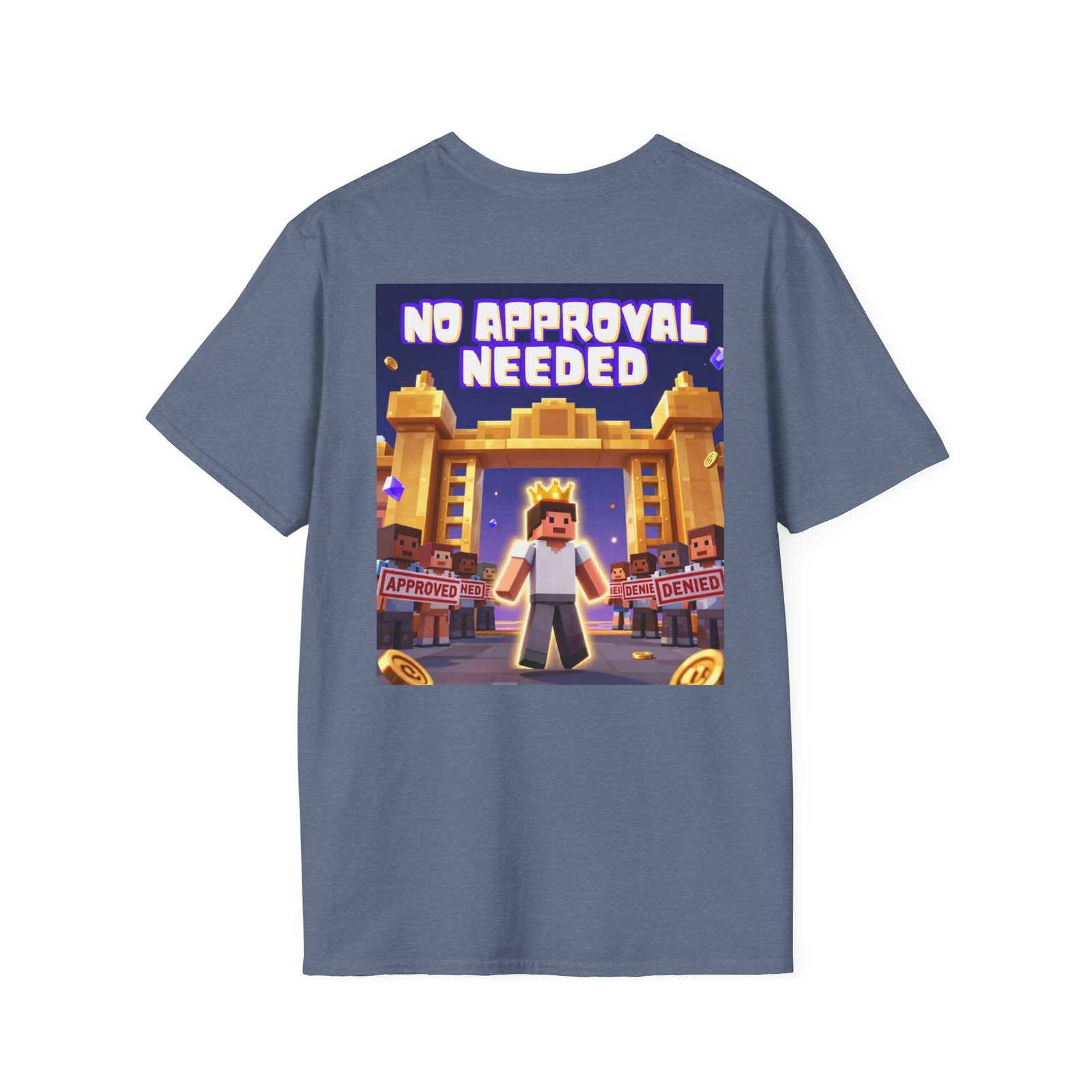 No Approval Needed T‑Shirt — Bold Roblox-style Gamer Tee - Image 32