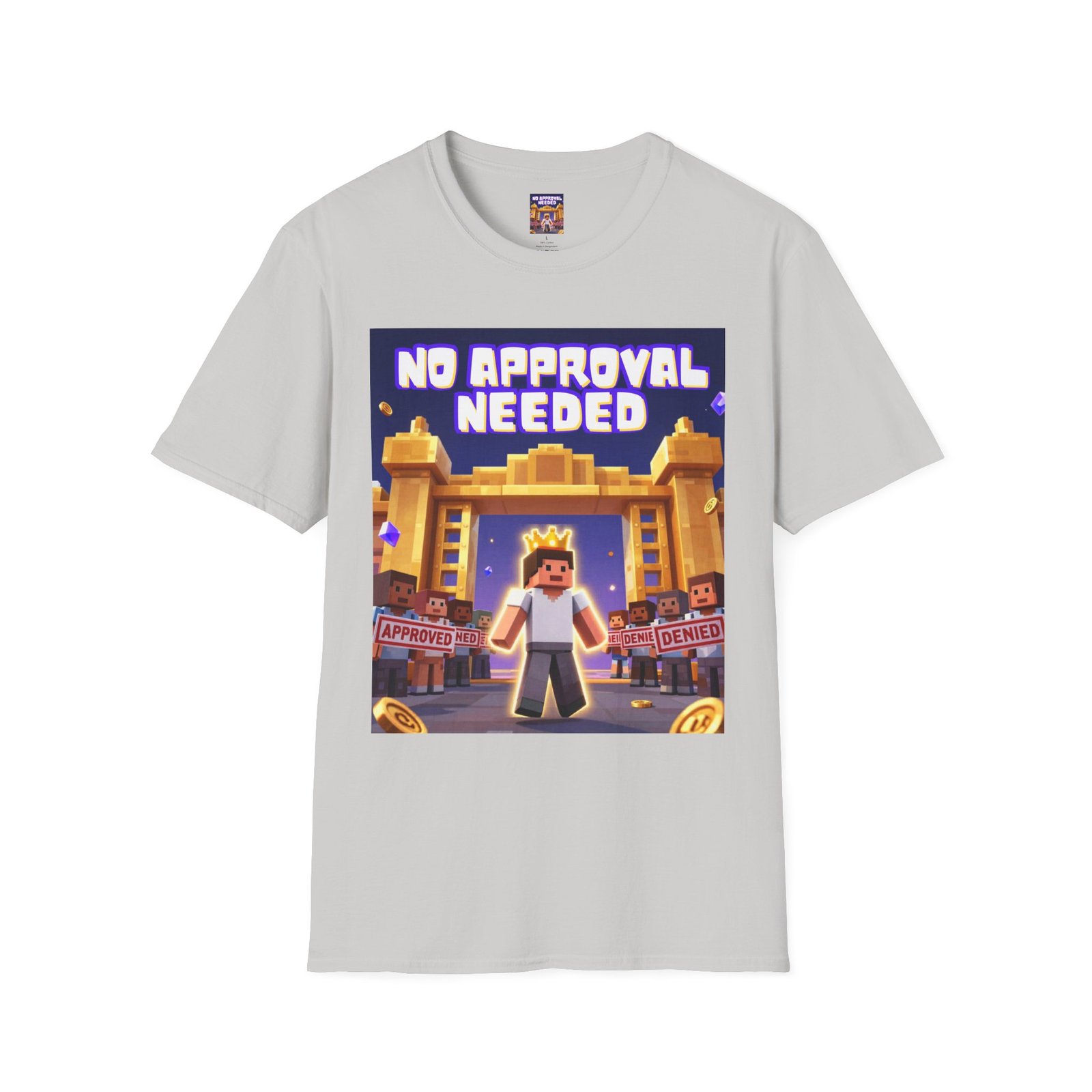 No Approval Needed T‑Shirt — Bold Roblox-style Gamer Tee - Image 11
