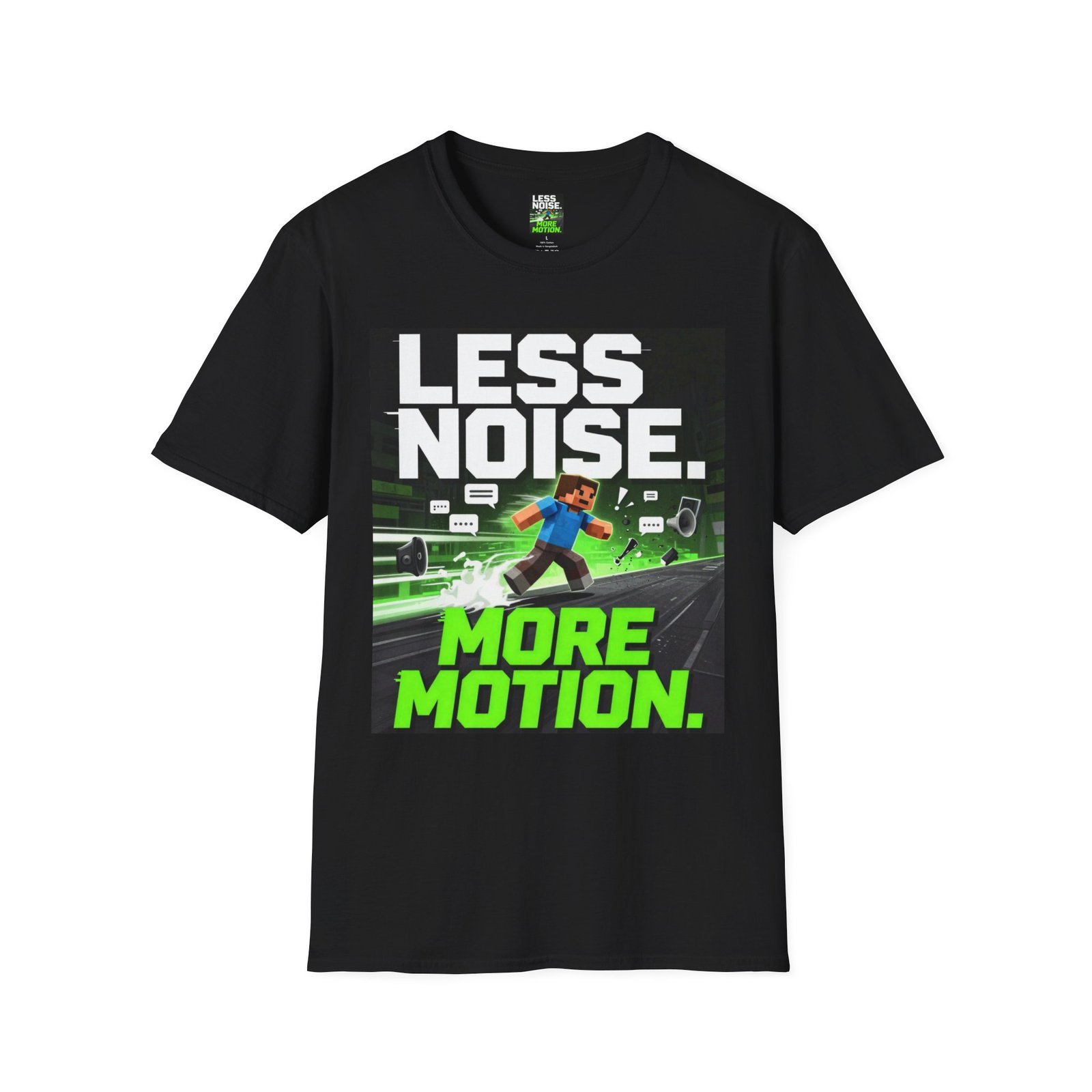 Less Noise More Motion T-Shirt — Gamer Minimalist Graphic Tee - Image 7