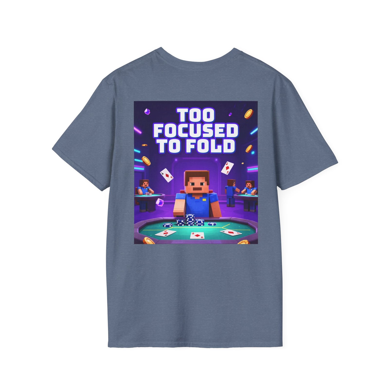 Poker T-Shirt — "Too Focused to Fold" Gaming Tee - Image 32