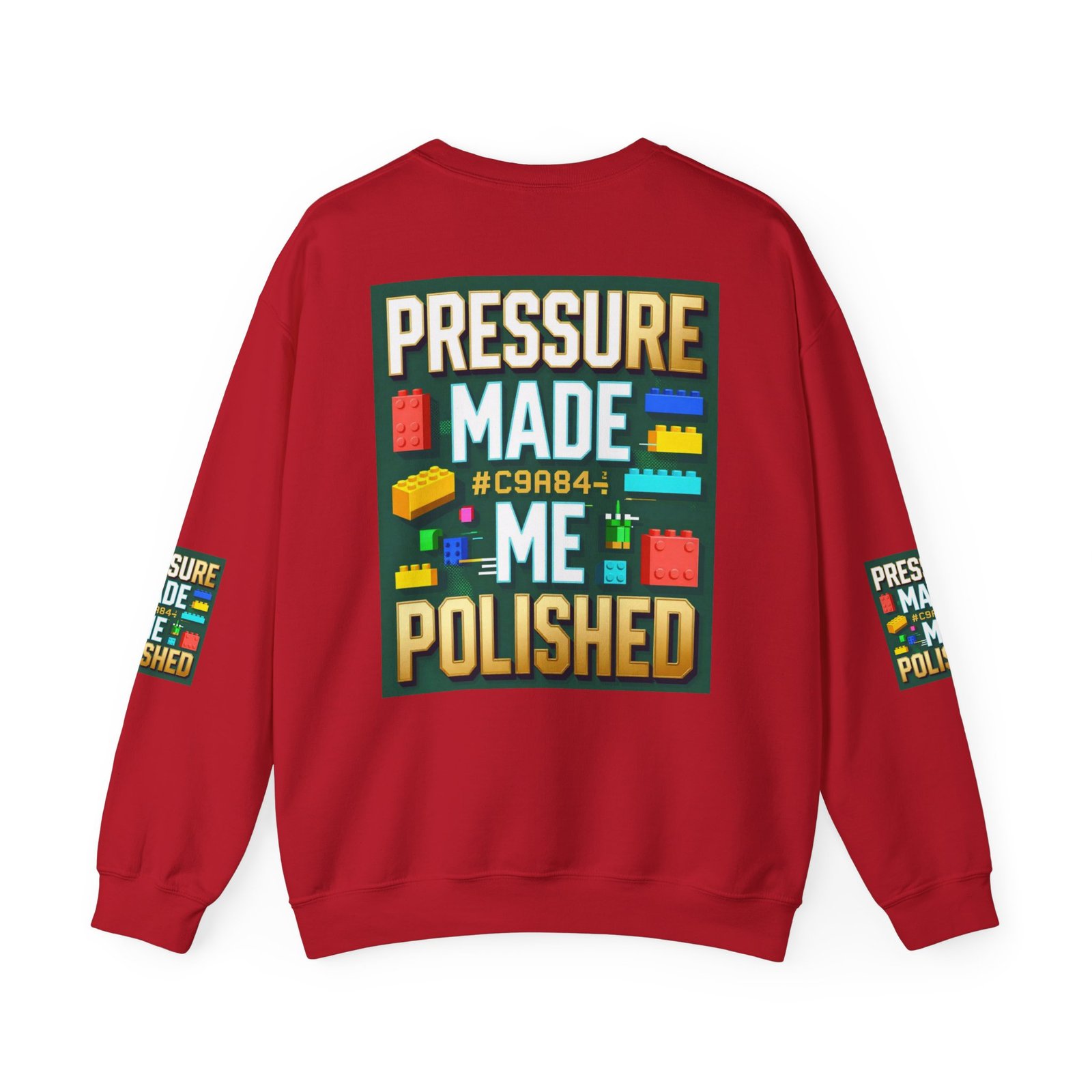 Graphic Sweatshirt — "Pressure Made Me Polished" Building Block Crewneck - Image 54