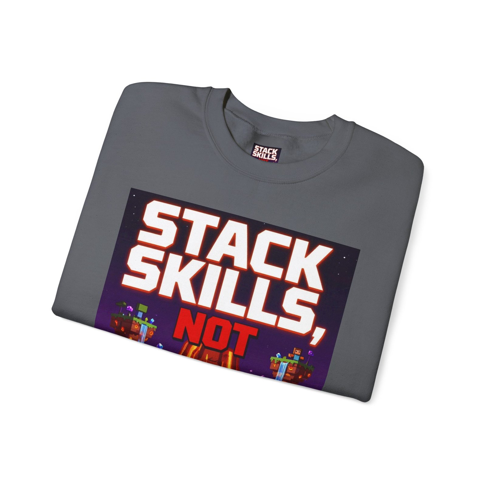 Crewneck Sweatshirt — "Stack Skills, Not Excuses" Motivational Gamer Graphic - Image 39