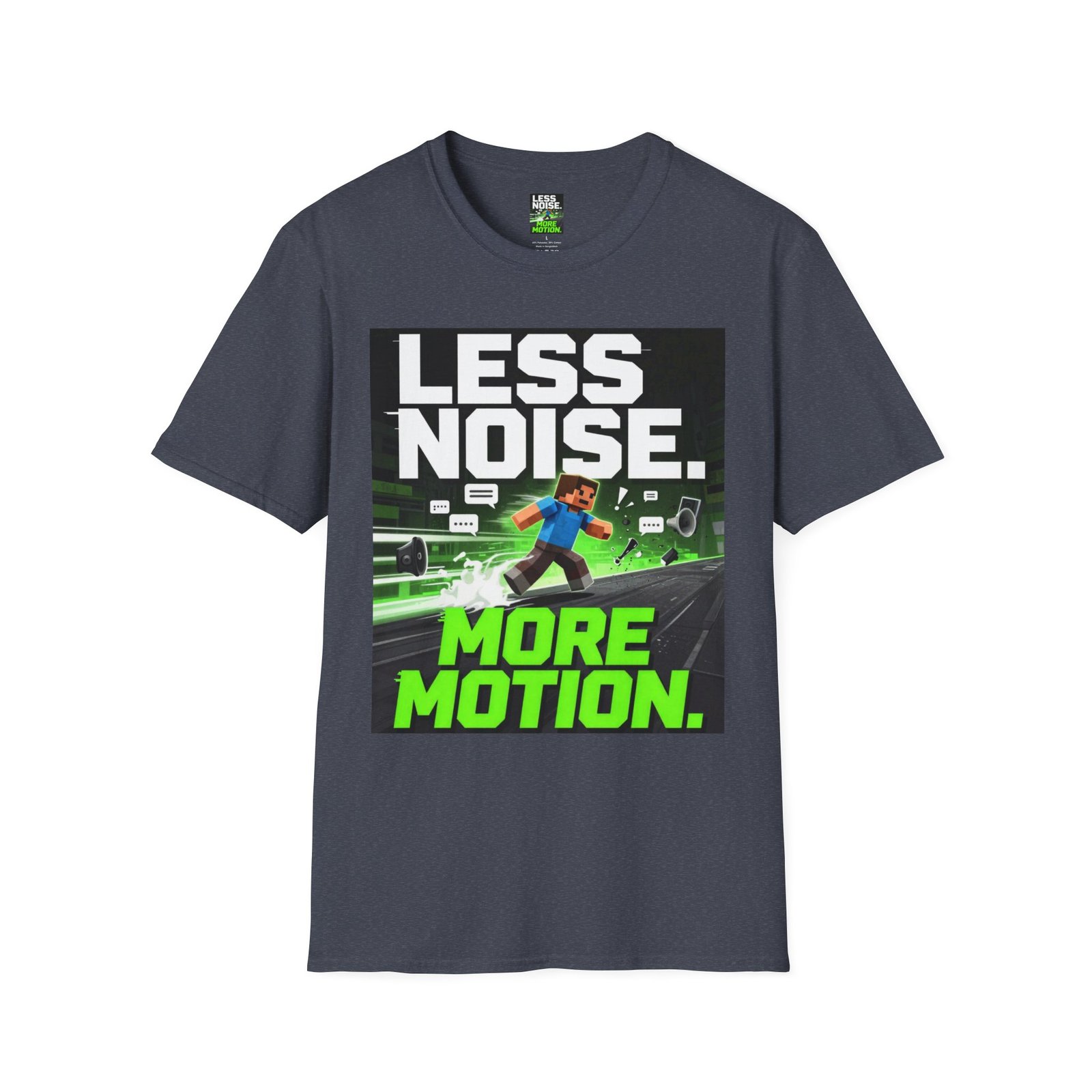 Less Noise More Motion T-Shirt — Gamer Minimalist Graphic Tee - Image 43