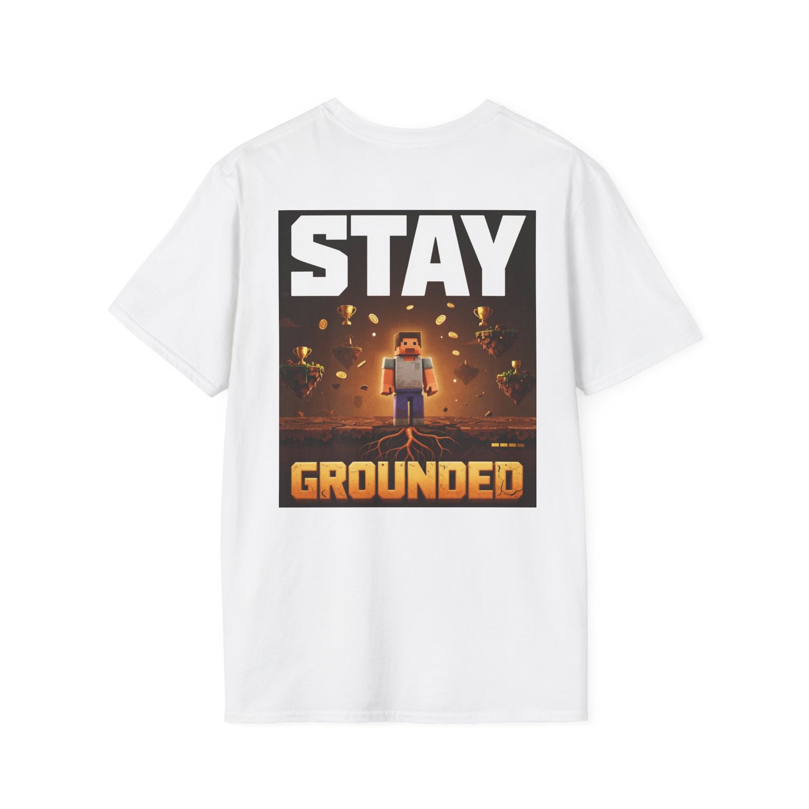 Stay Grounded T-Shirt — Minecraft-Inspired 'STAY GROUNDED' Gaming Tee - Image 4