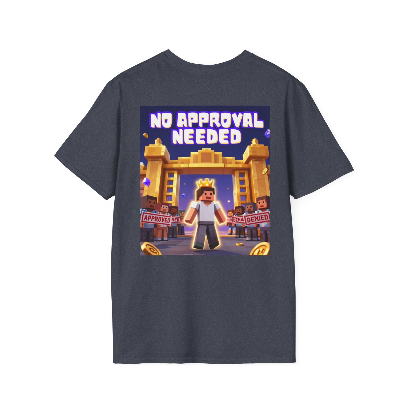 No Approval Needed T‑Shirt — Bold Roblox-style Gamer Tee - Image 44