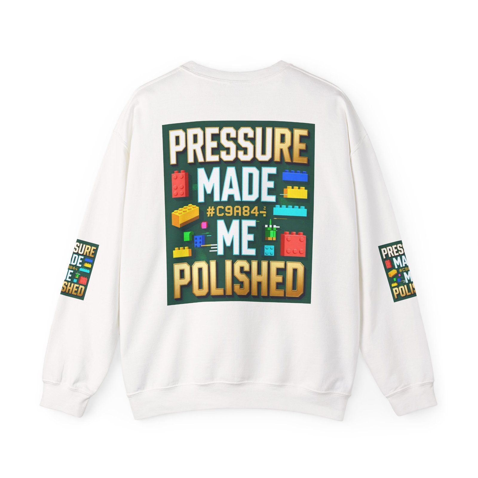 Graphic Sweatshirt — "Pressure Made Me Polished" Building Block Crewneck - Image 2
