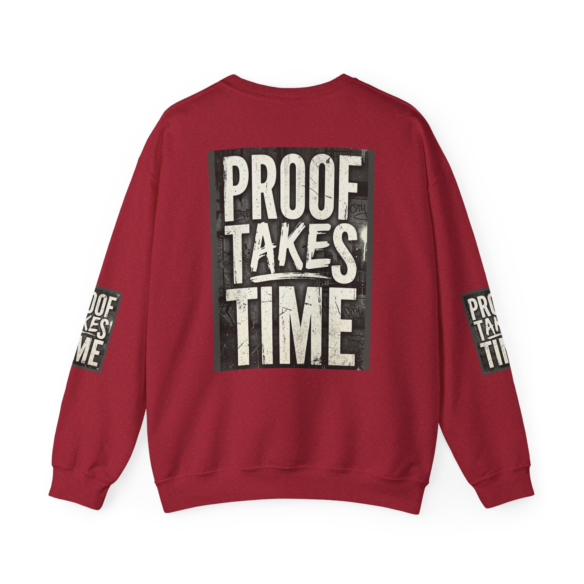 Proof Takes Time Sweatshirt — Motivational Graphic Crewneck - Image 50