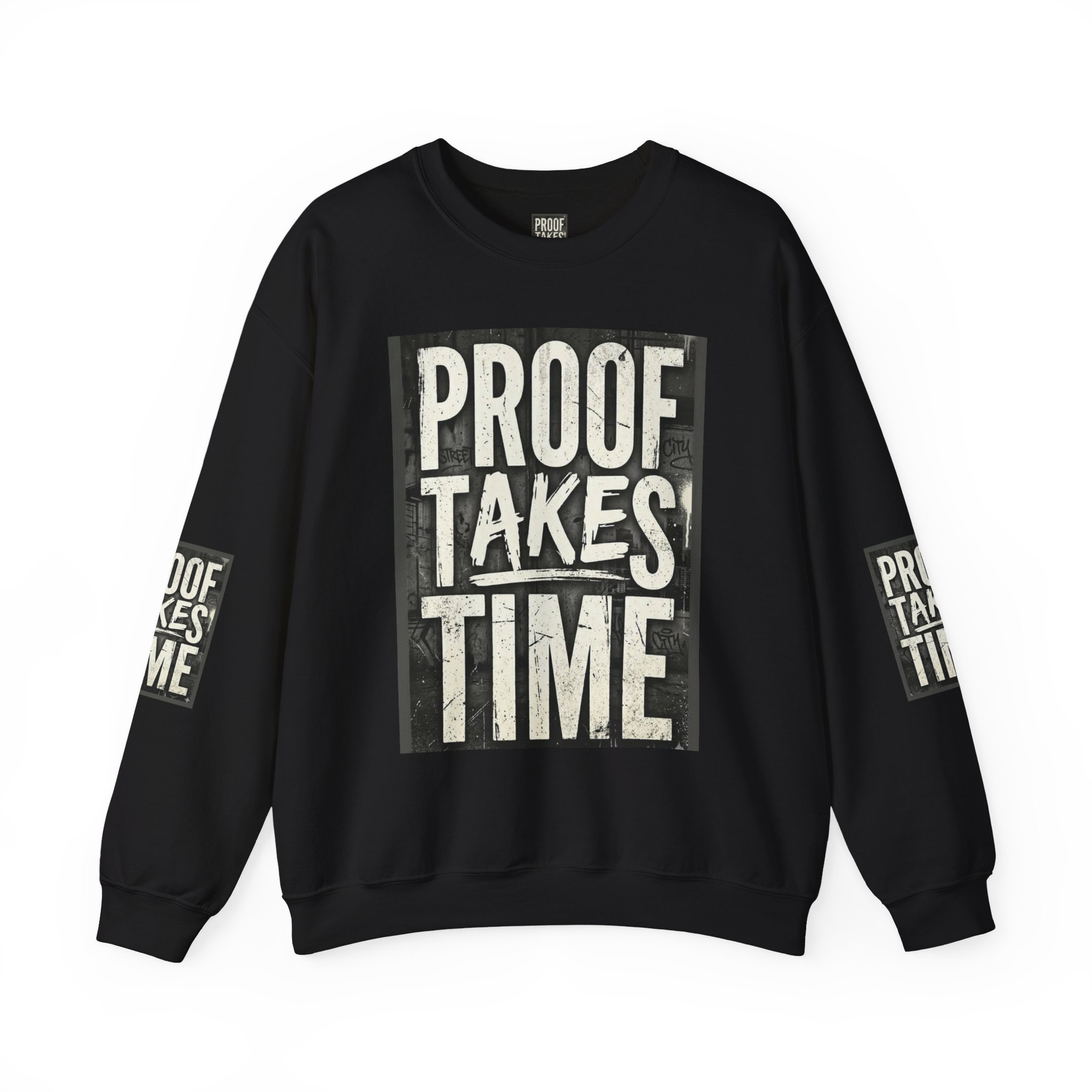 Proof Takes Time Sweatshirt — Motivational Graphic Crewneck - Image 17