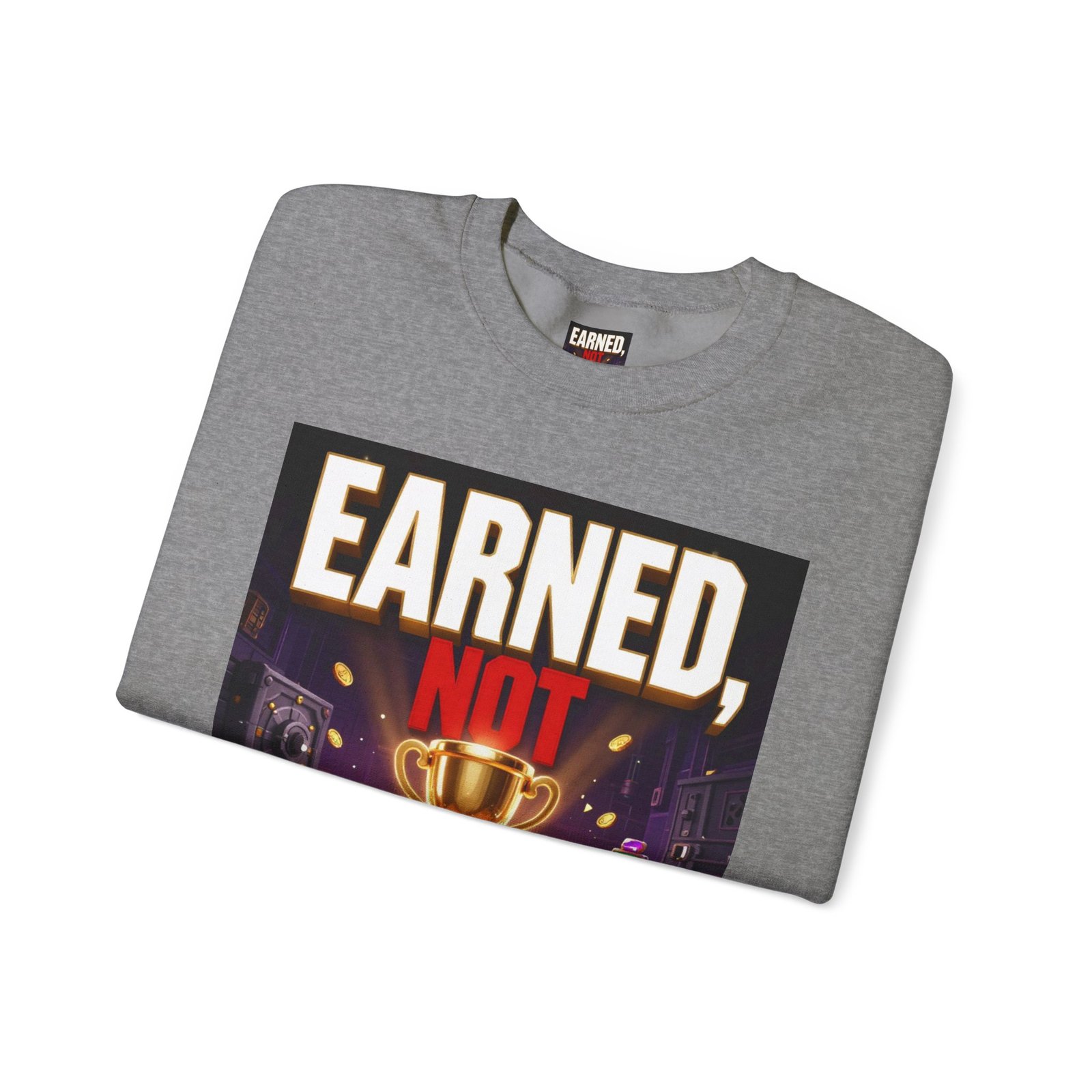 Crewneck Sweatshirt — "Earned, Not Explained" Trophy Graphic - Image 31