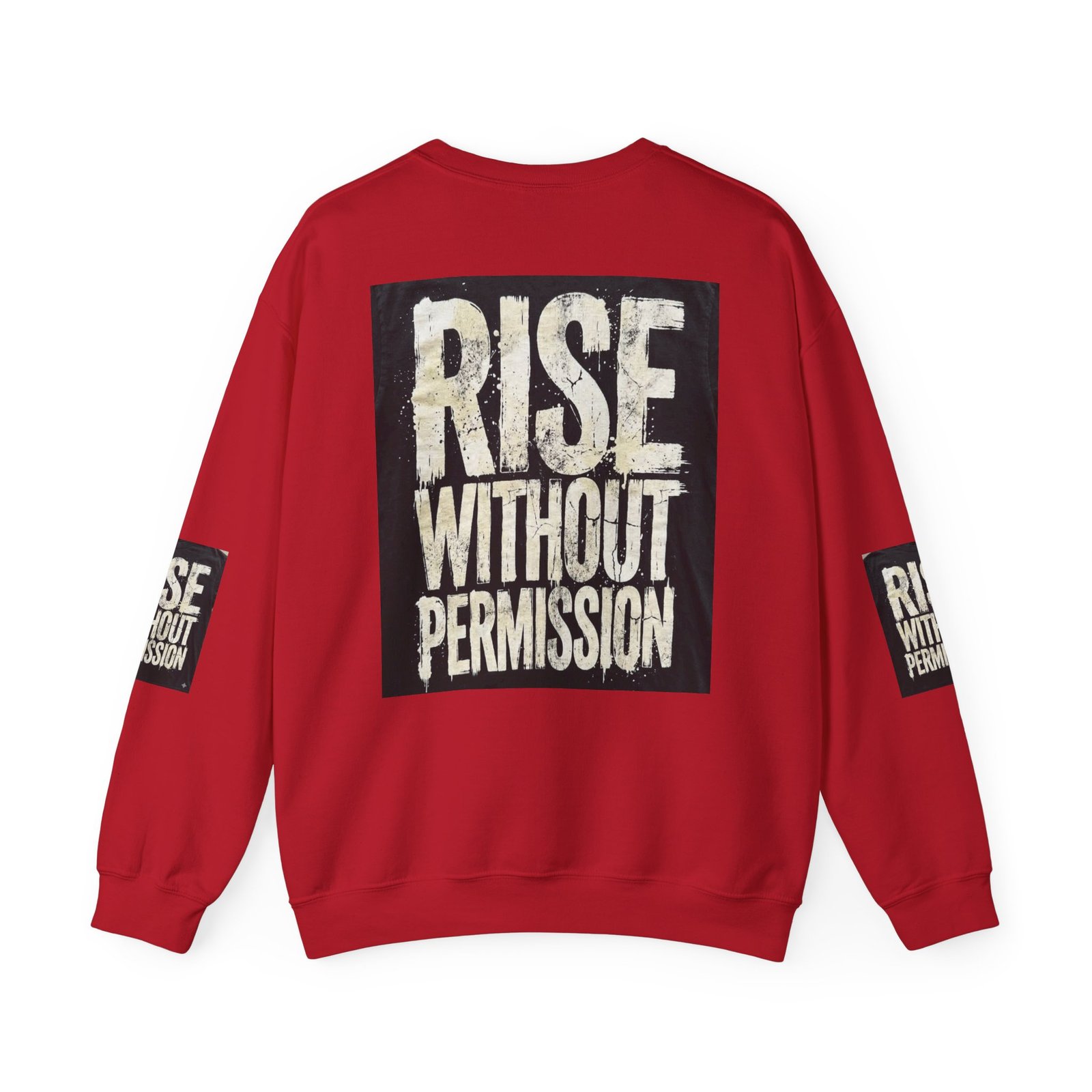 Crewneck Sweatshirt — "RISE WITHOUT PERMISSION" Bold Graphic - Image 54