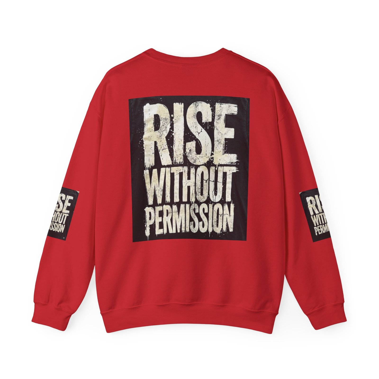 Crewneck Sweatshirt — "RISE WITHOUT PERMISSION" Bold Graphic - Image 46