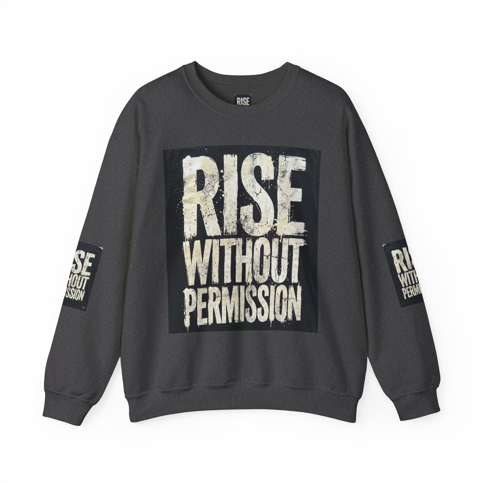 Crewneck Sweatshirt — "RISE WITHOUT PERMISSION" Bold Graphic - Image 33