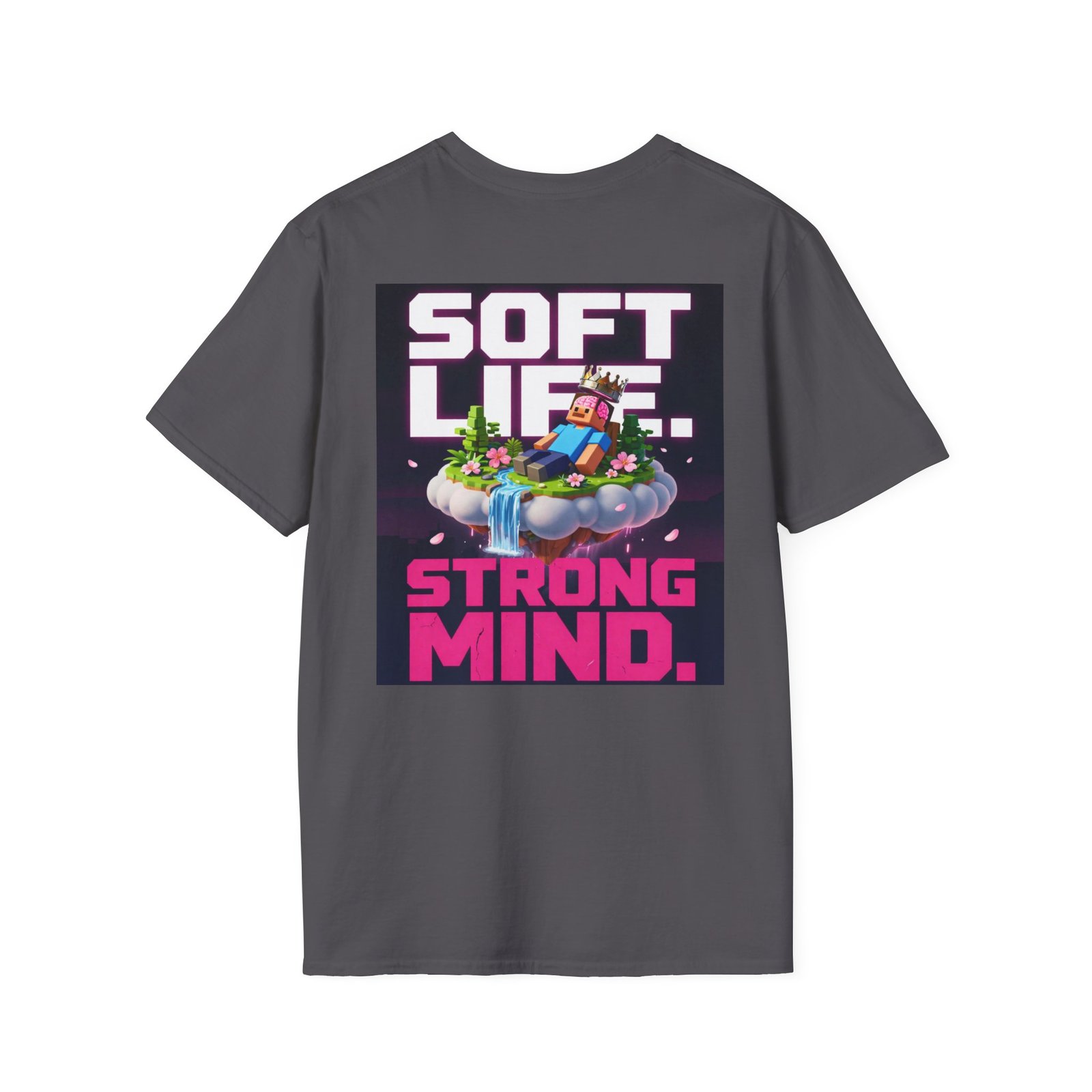 Soft Life Strong Mind T-Shirt — Relaxed Gamer Chill Vibe Tee - Image 36
