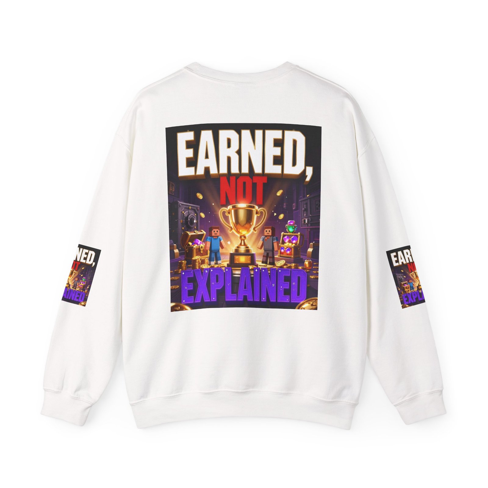 Crewneck Sweatshirt — "Earned, Not Explained" Trophy Graphic - Image 2
