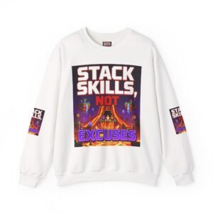 Crewneck Sweatshirt — "Stack Skills, Not Excuses" Motivational Gamer Graphic