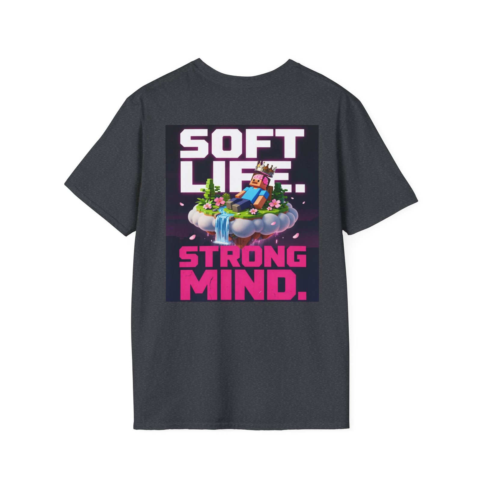 Soft Life Strong Mind T-Shirt — Relaxed Gamer Chill Vibe Tee - Image 40
