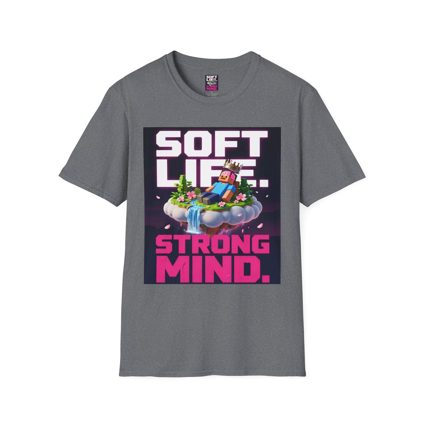 Soft Life Strong Mind T-Shirt — Relaxed Gamer Chill Vibe Tee - Image 23
