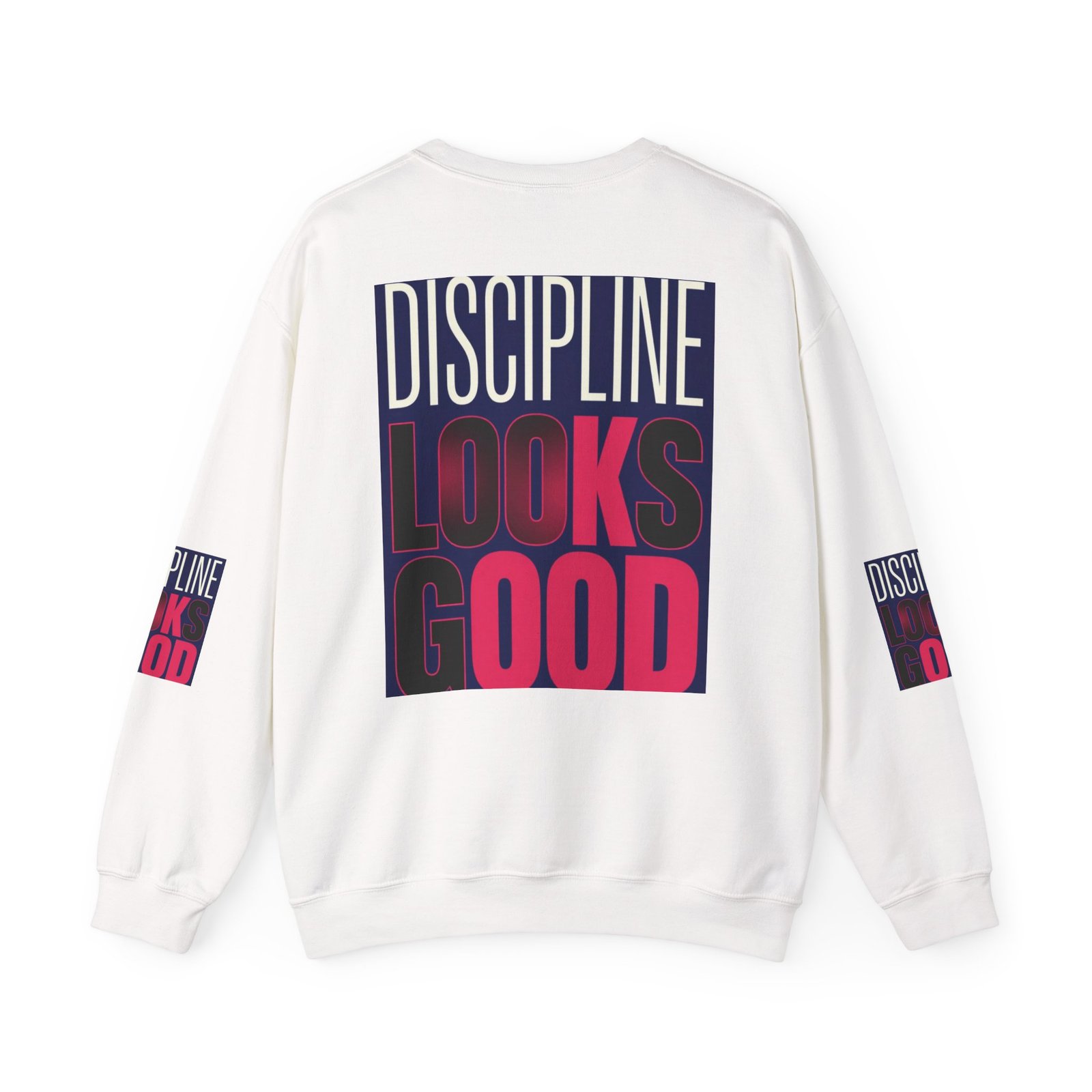 Discipline Looks Good Sweatshirt — Motivational Graphic Crewneck - Image 2