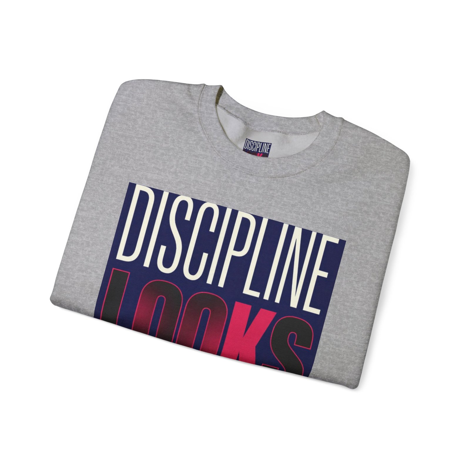 Discipline Looks Good Sweatshirt — Motivational Graphic Crewneck - Image 23