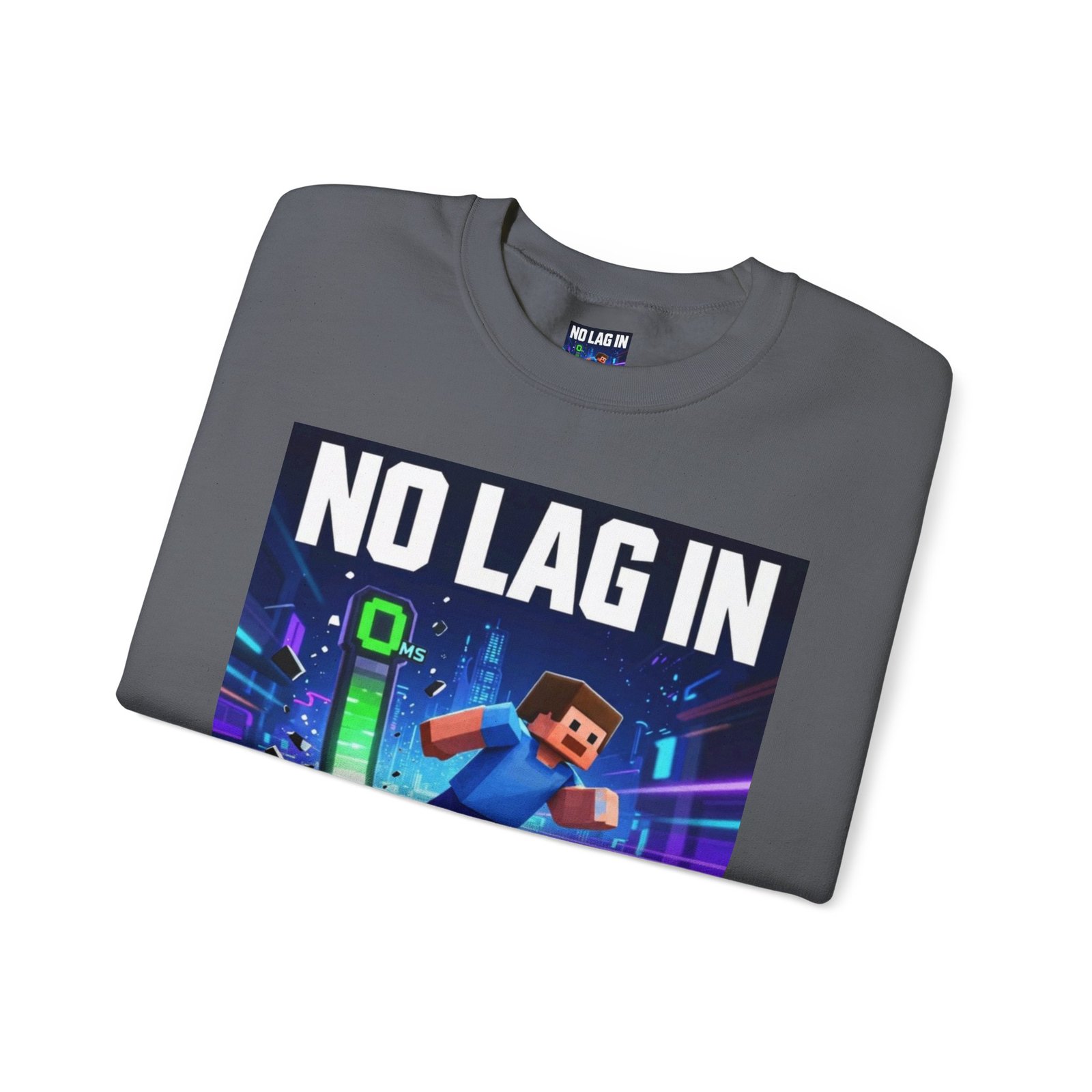 No Lag In My Vision Sweatshirt — Gamer Graphic Crewneck - Image 39