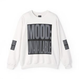 Mood: Unavailable Crewneck Sweatshirt