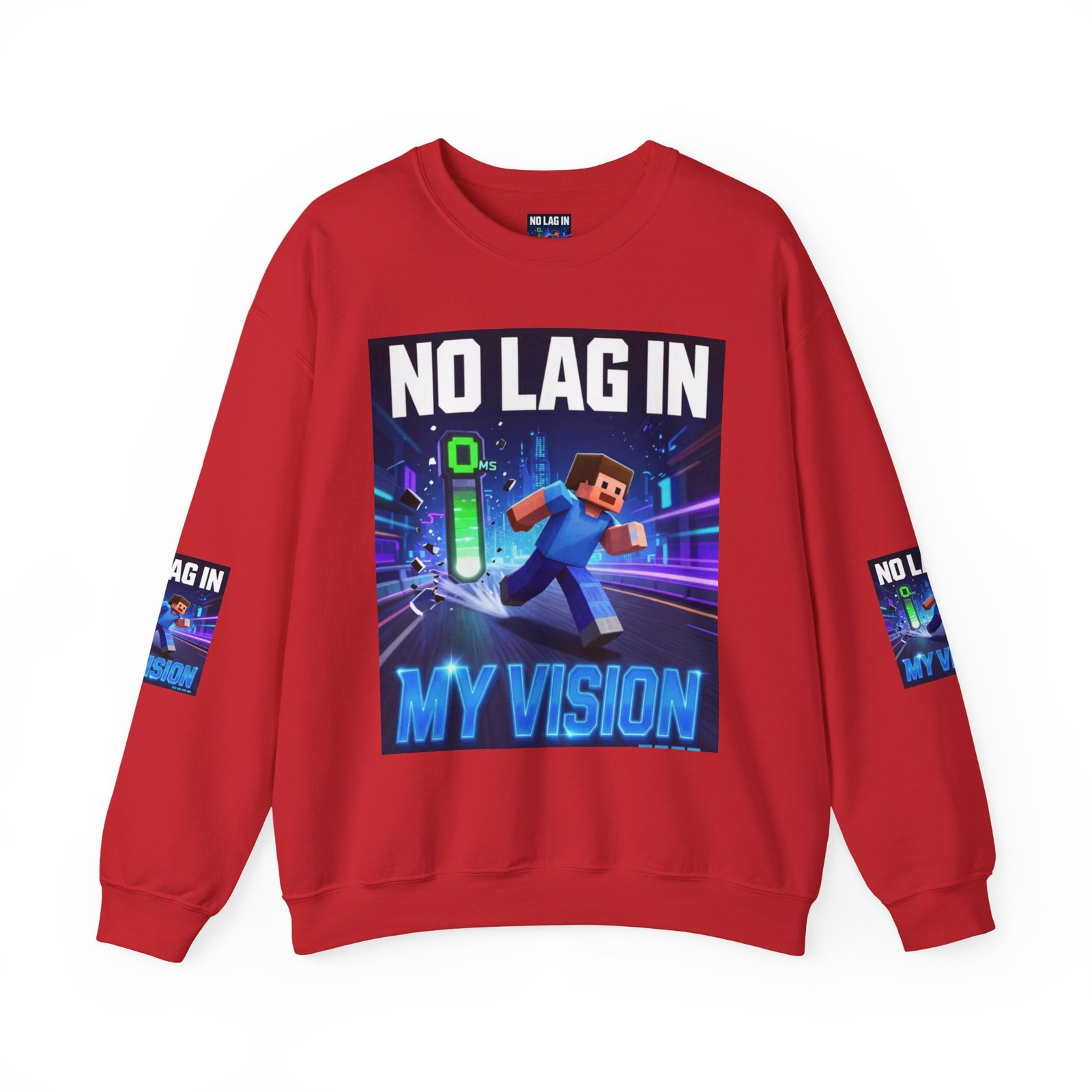 No Lag In My Vision Sweatshirt — Gamer Graphic Crewneck - Image 45