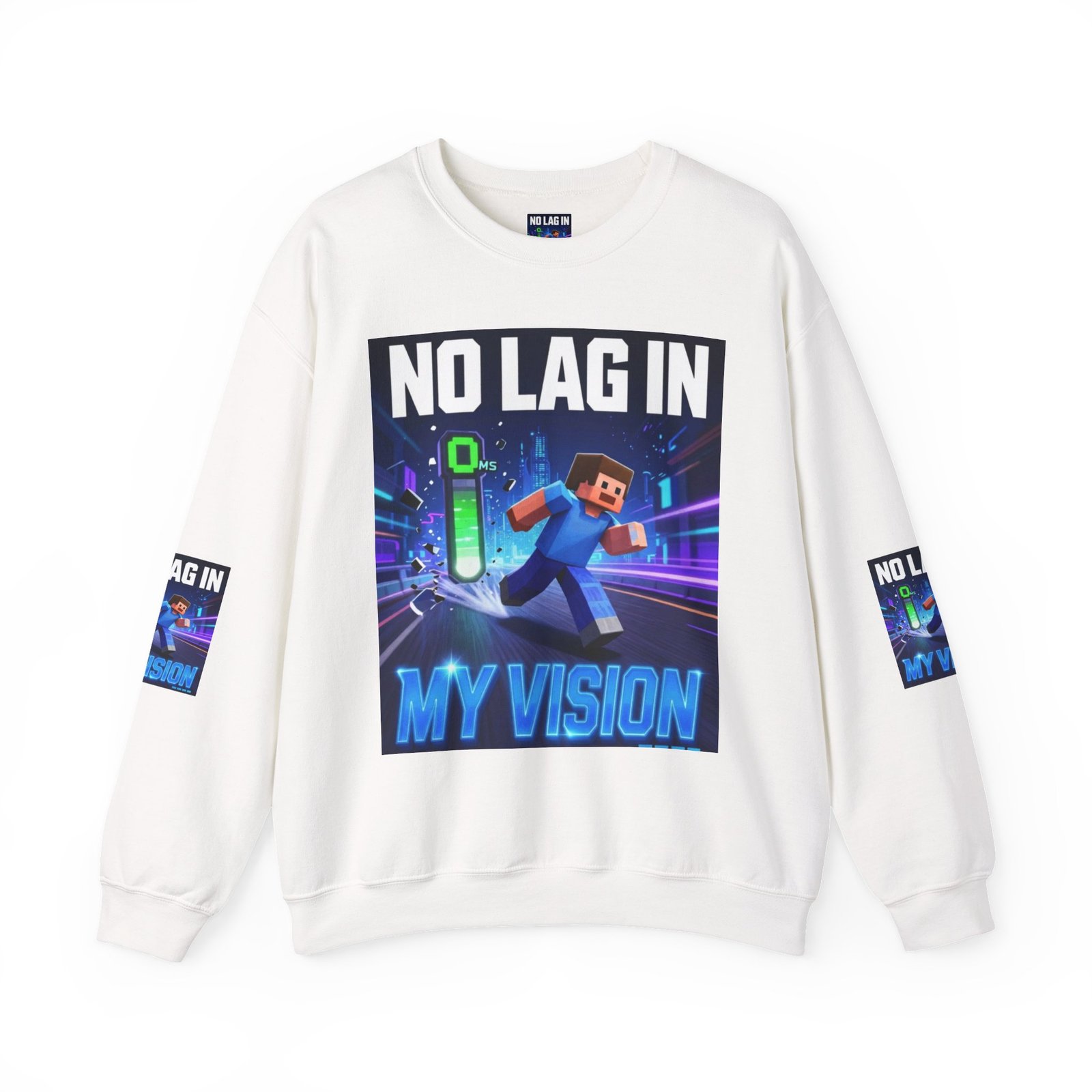 No Lag In My Vision Sweatshirt — Gamer Graphic Crewneck